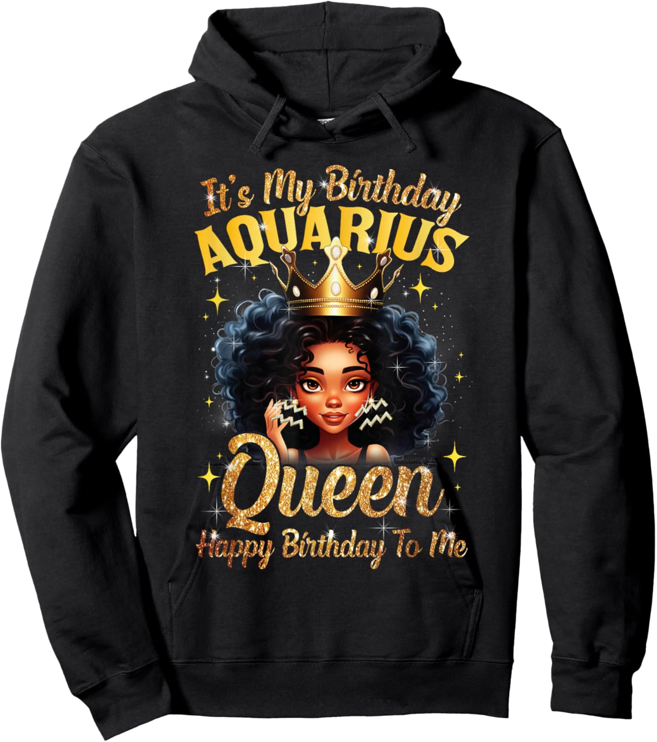 It's My Birthday Aquarius Queen Women Girl Zodiac Sign Hoodie - Hoodie | Black