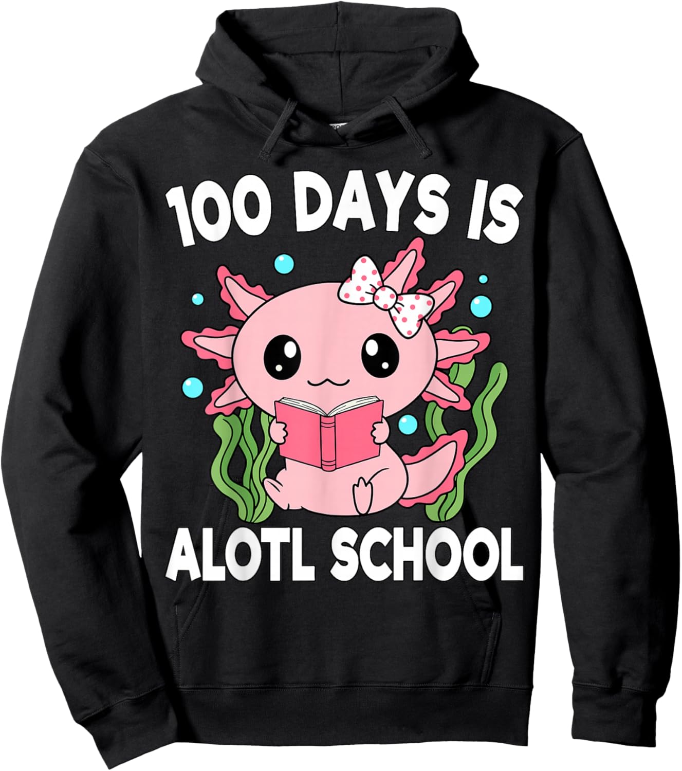 Axolotl 100 Days of School Shirt Girls 100th Day of School Hoodie - Hoodie | Black