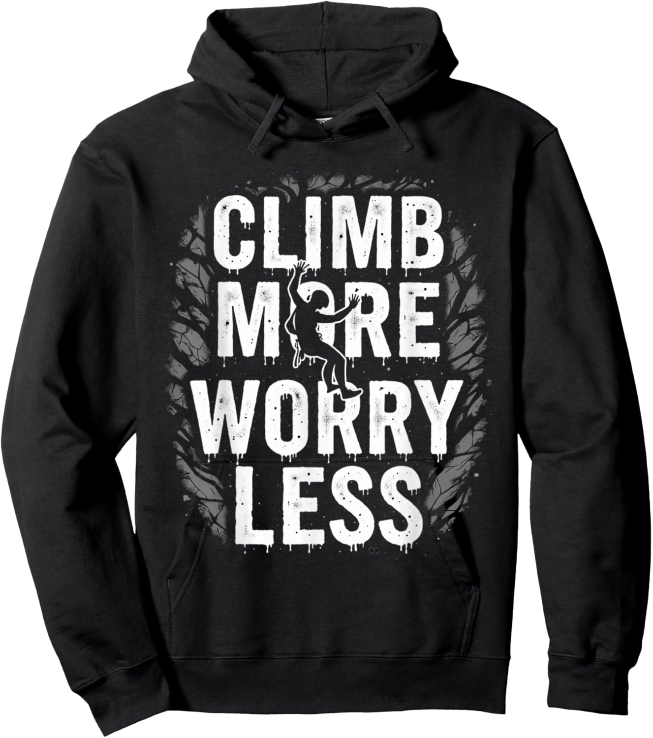 Funny Climbing Quote Gift Climb Hoodie - Hoodie | Black