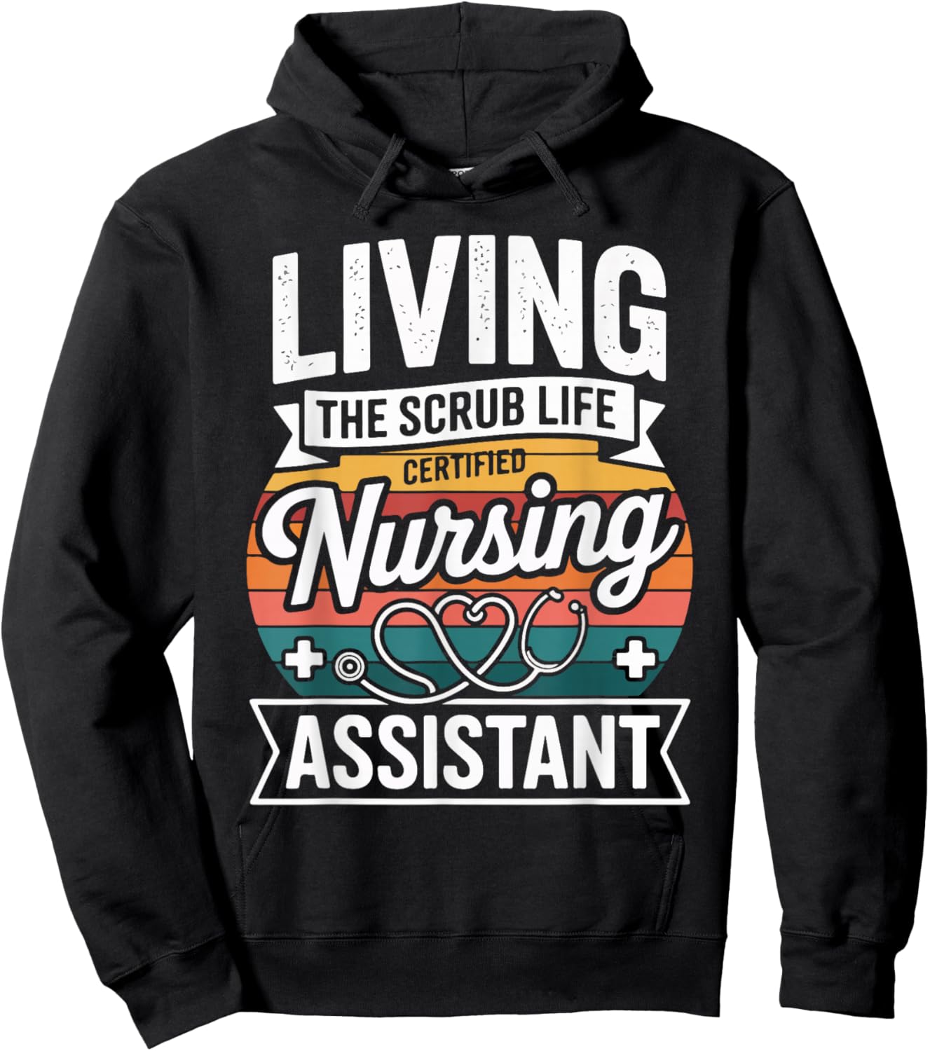 Living The Scrub Life Certified Nursing Assistant Hoodie - Hoodie | Black