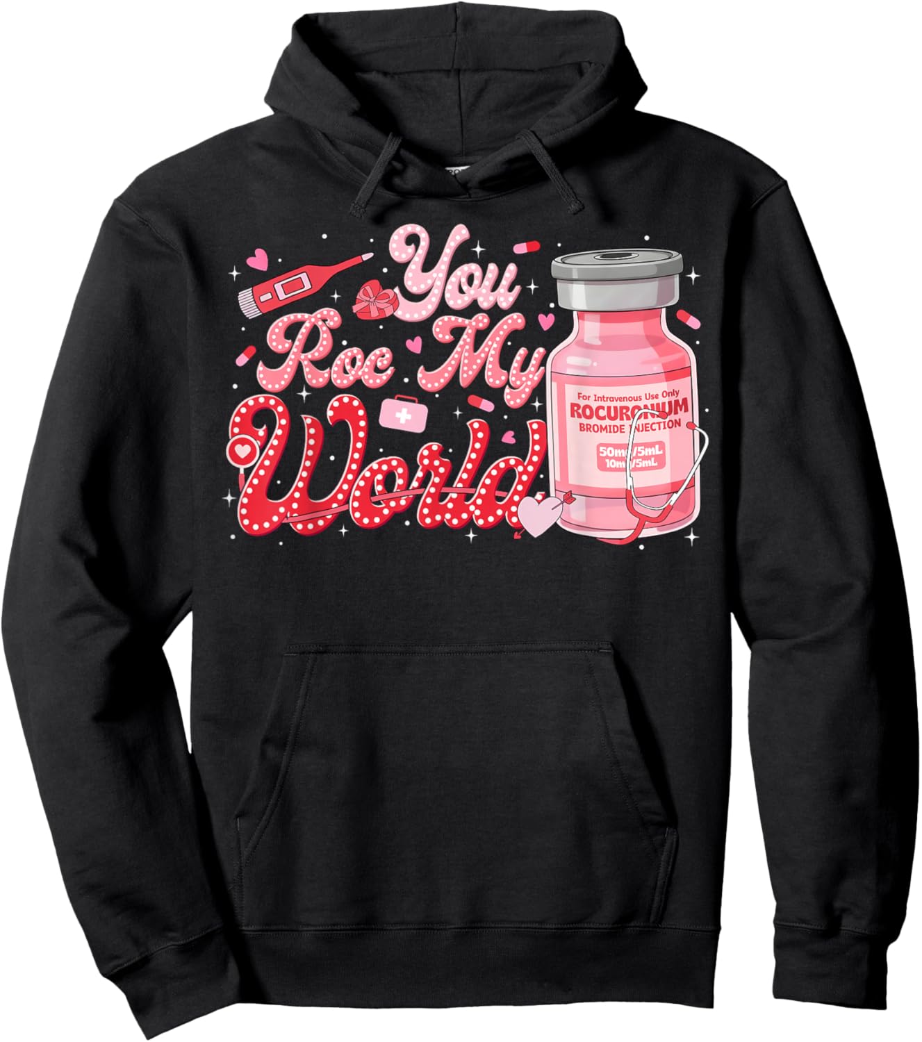 Valentine ER ED ICU NICU RN Nurse You ROC My World Hoodie - Hoodie | Black