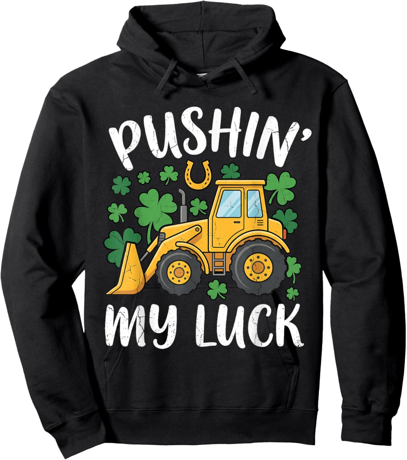 Pushing My Luck Bulldozer St Patricks Day Toddler Boys Kids Hoodie - Hoodie | Black