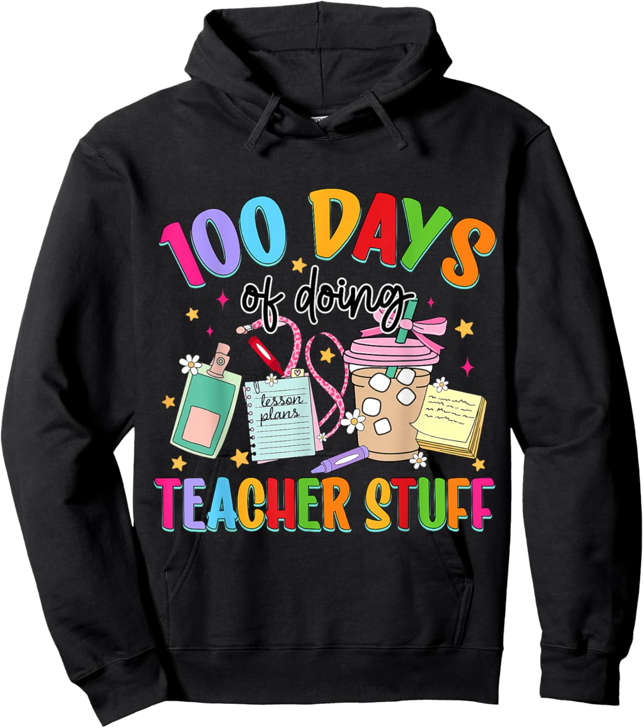 100 Days of School Teacher 100th Day of School Teachers Hoodie - Hoodie | Black