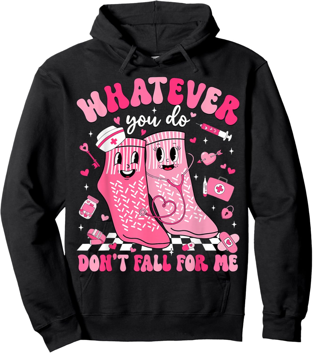 Whatever You Do Don't Fall for Me RN PCT CNA Nurse Valentine Hoodie - Hoodie | Black