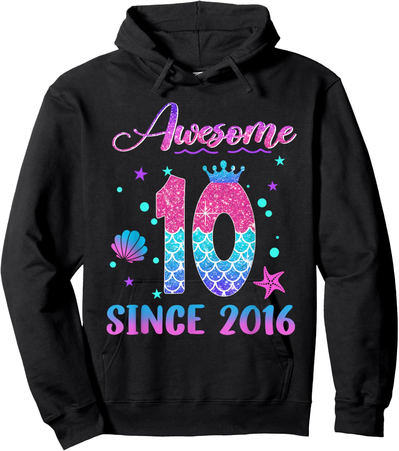 Awesome Since 2016 10 Year Old 10th Birthday Mermaid Hoodie - Hoodie | Black
