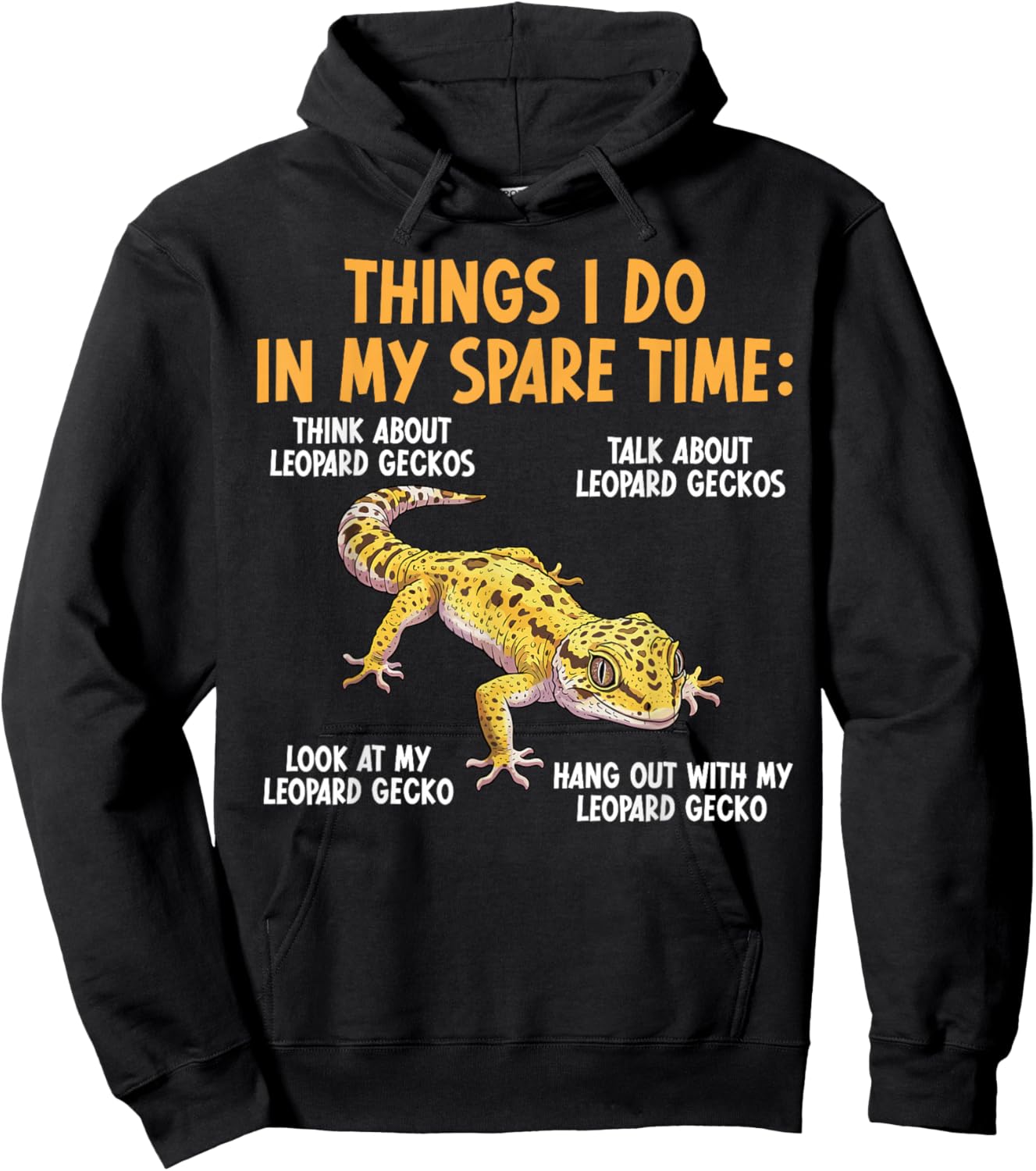 Things I Do Leopard Gecko Owner Leopard Gecko Lover Hoodie - Hoodie | Black