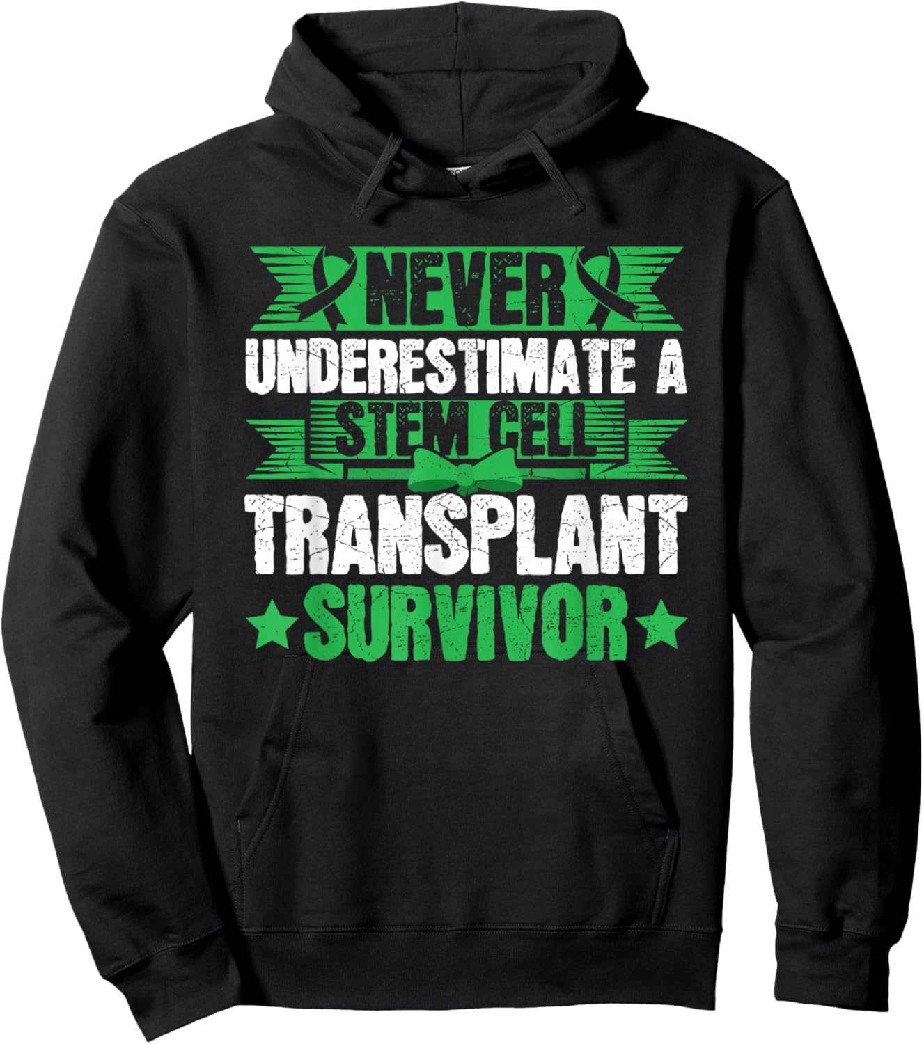 Never Underestimate A Stem Cell Transplant Survivor Hoodie - Hoodie | Black