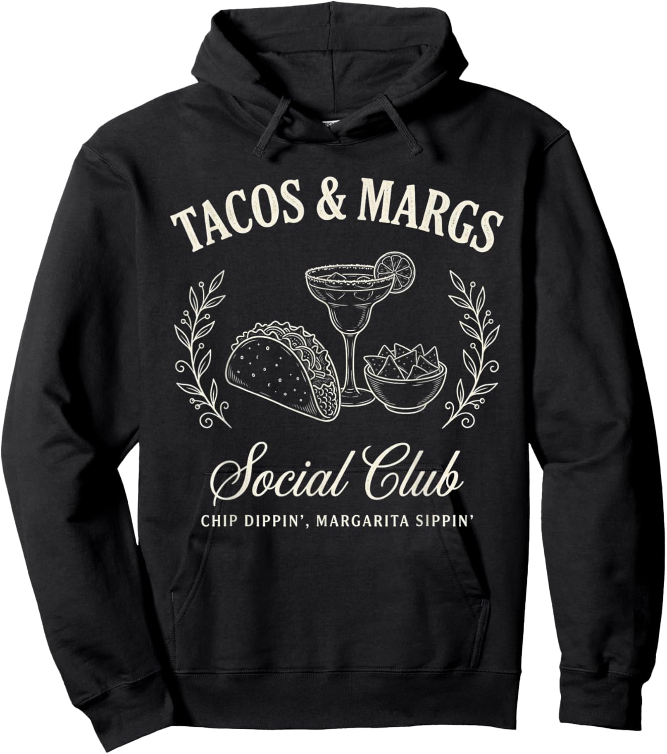 Tacos & Margs Social Club Chip Dippin' Margarita Sippin' Hoodie - Hoodie | Black