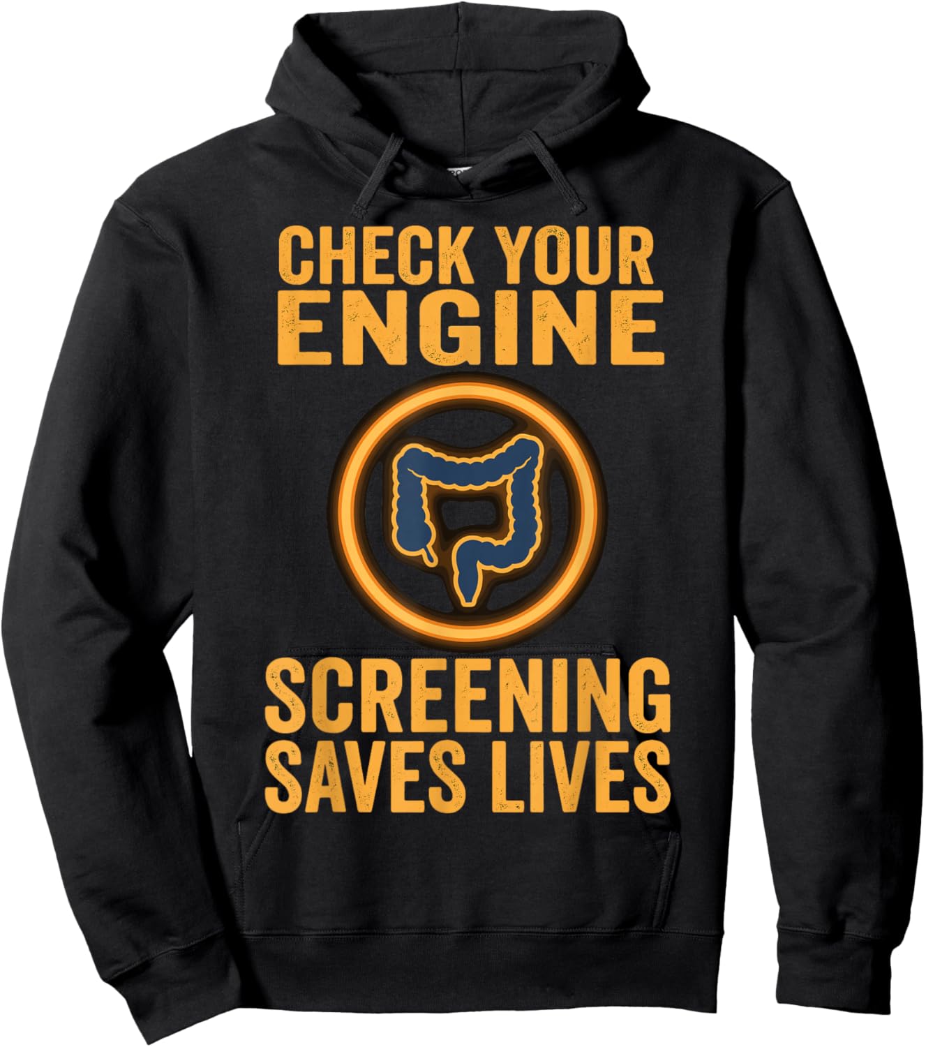 Check Your Engine Colon Cancer Awareness Month Screening Hoodie - Hoodie | Black