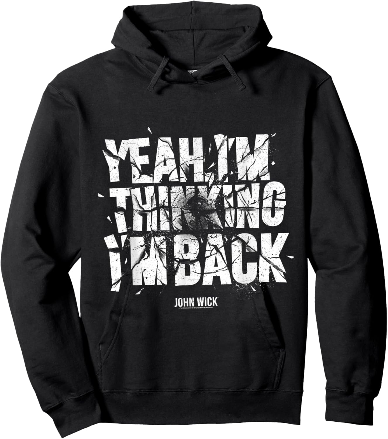 John Wick Yeah I’m Thinking I’m Back Hoodie - Hoodie | Black