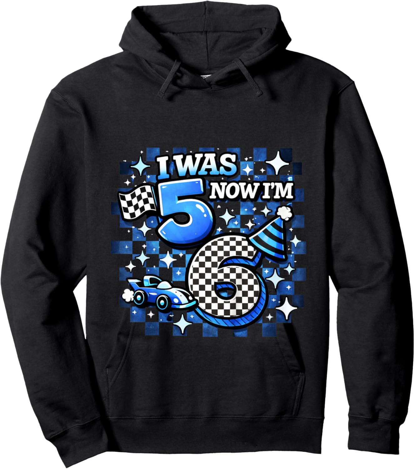 Blue Checkered I was 5 Now I'm 6 Funny Birthday Boy Hoodie - Hoodie | Black