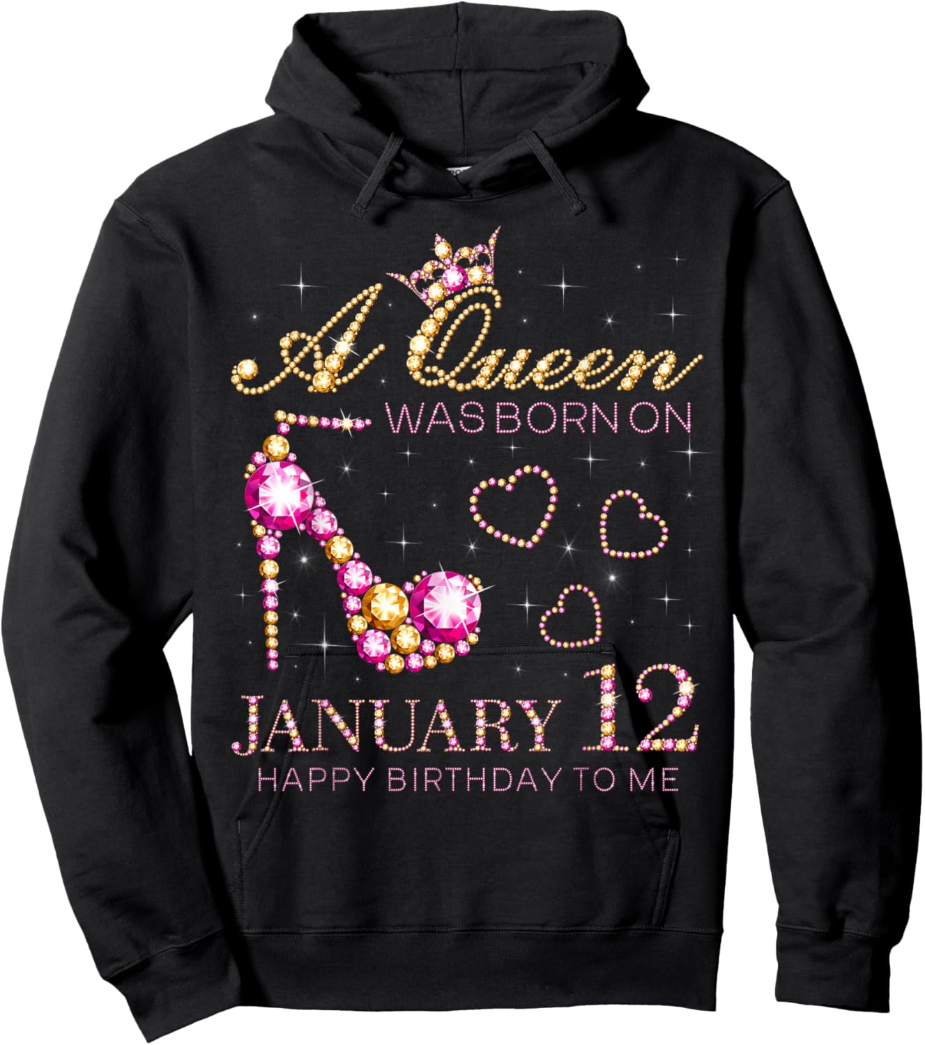 A Queen was Born On January 12 Happy Birthday to Me Hoodie - Hoodie | Black