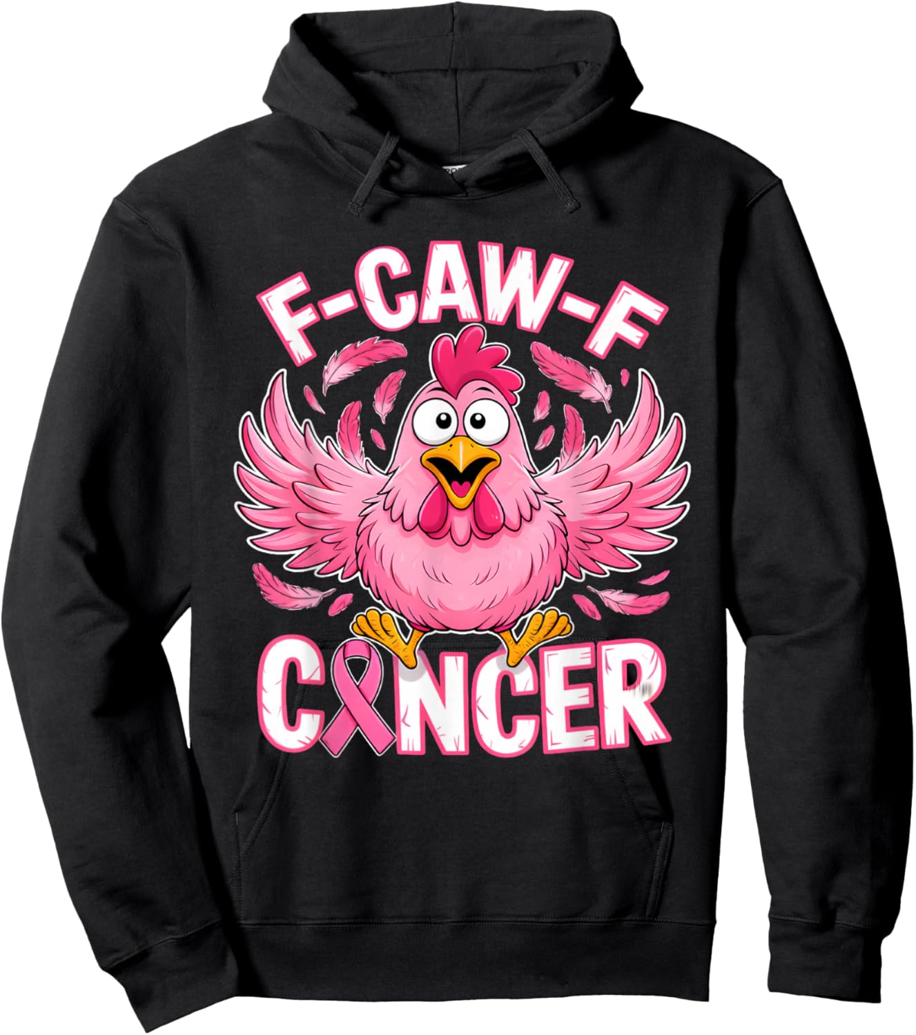 F-Caw-F Cancer Breast Cancer Awareness Pink Hoodie - Hoodie | Black