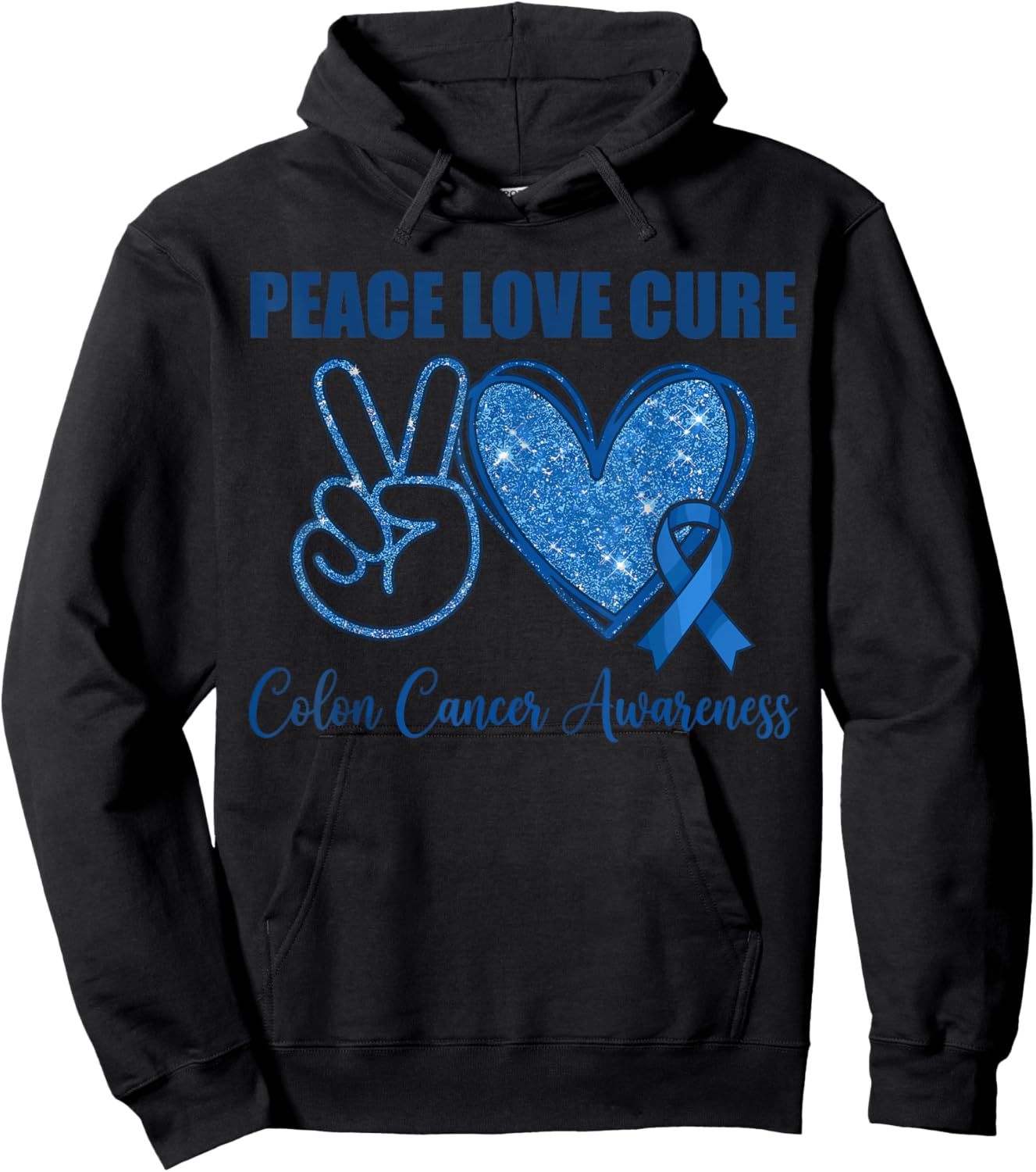Peace Love Cure Colon Cancer Awareness Support Hoodie - Hoodie | Black