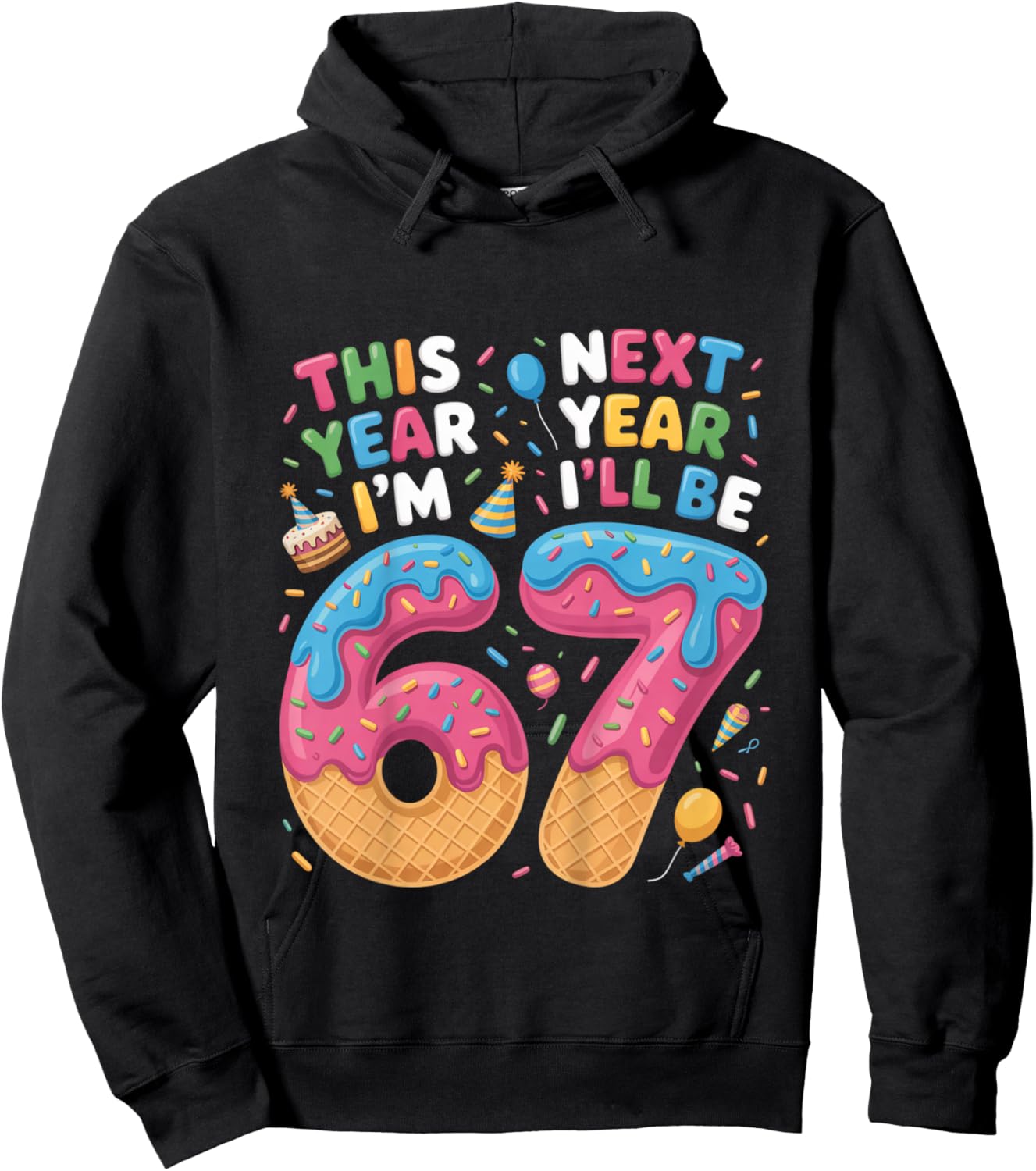 6 Year Old Birthday 67 Trend Now I'm 6 Next Year I'll be 7 Hoodie - Hoodie | Black