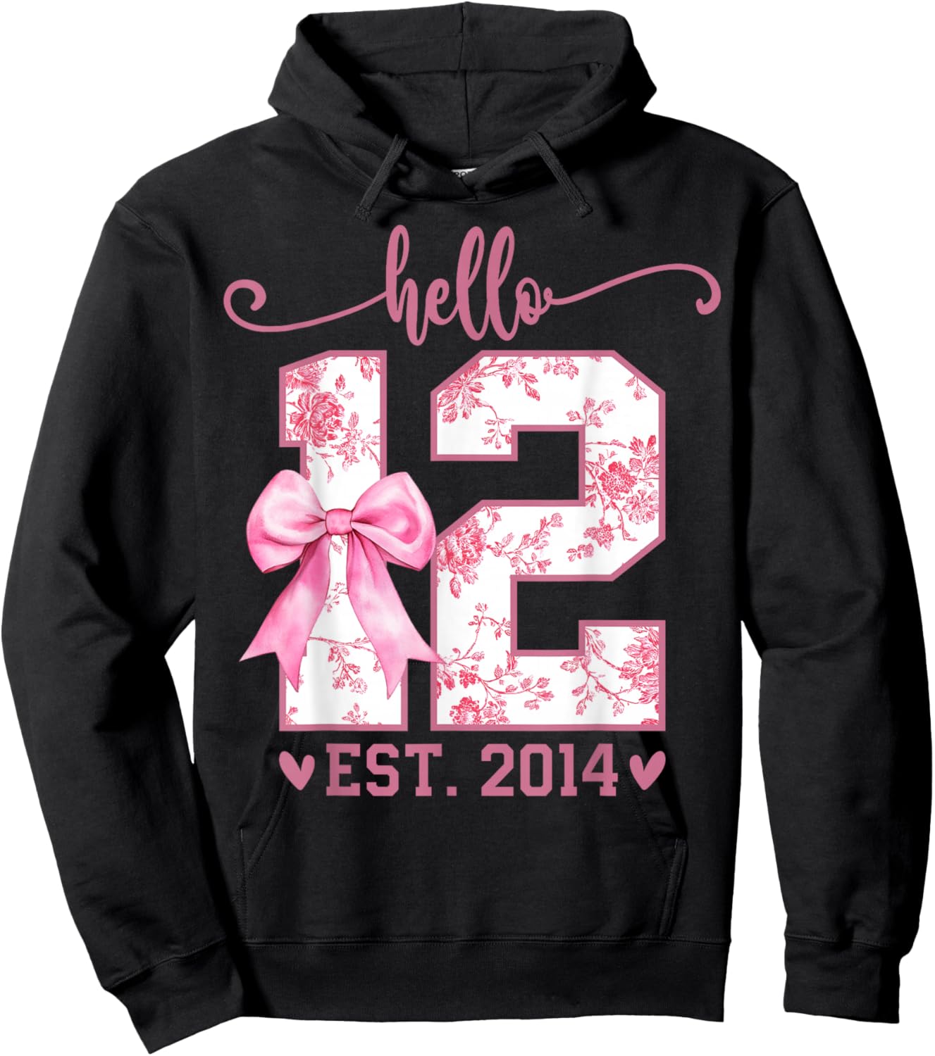 Hello Twelve EST 2014 12th Birthday Coquette 12 Year Girl Hoodie - Hoodie | Black