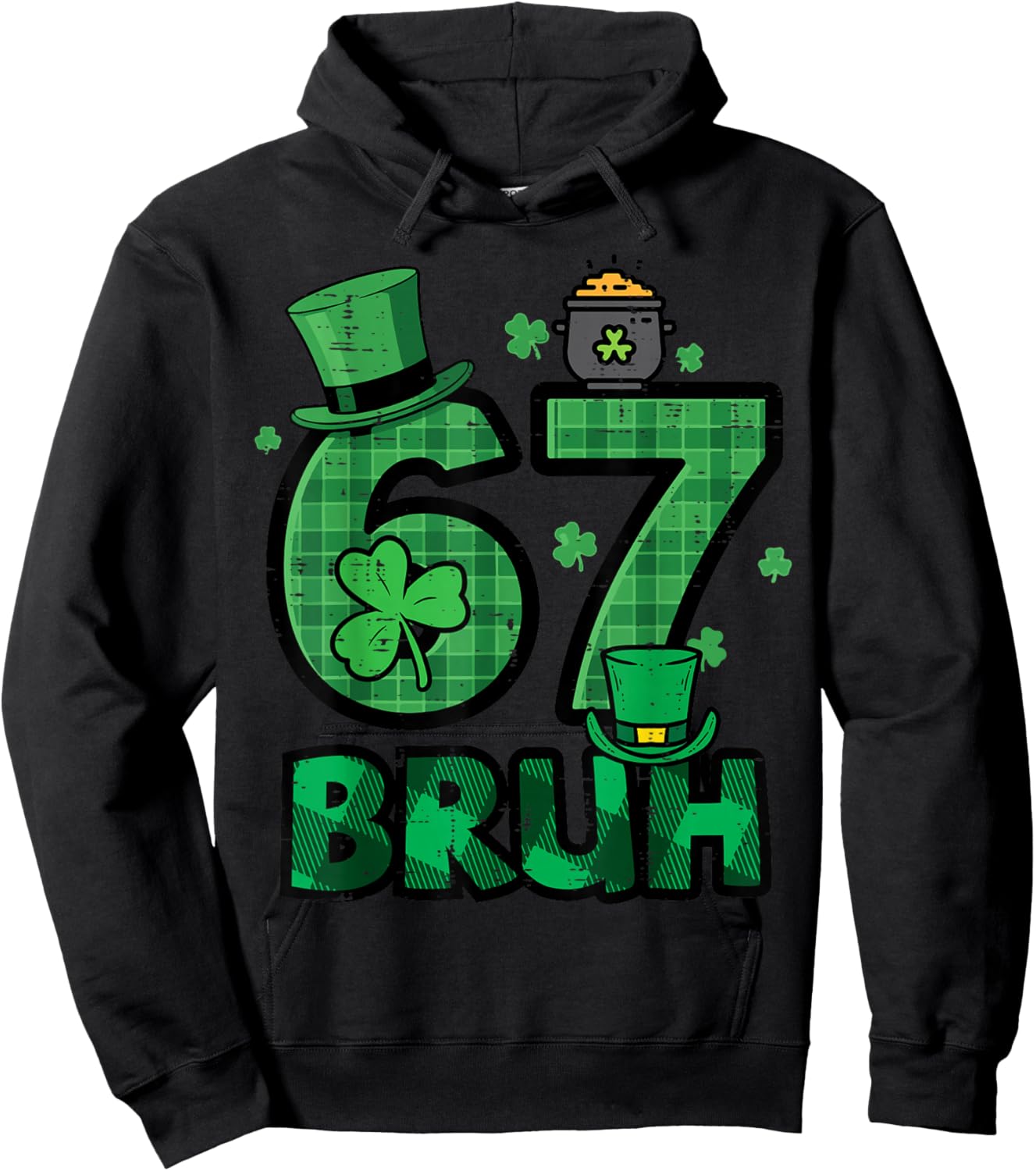 67 Bruh St Patricks Day 6 7 Six Seven Boys Kids Youth Hoodie - Hoodie | Black