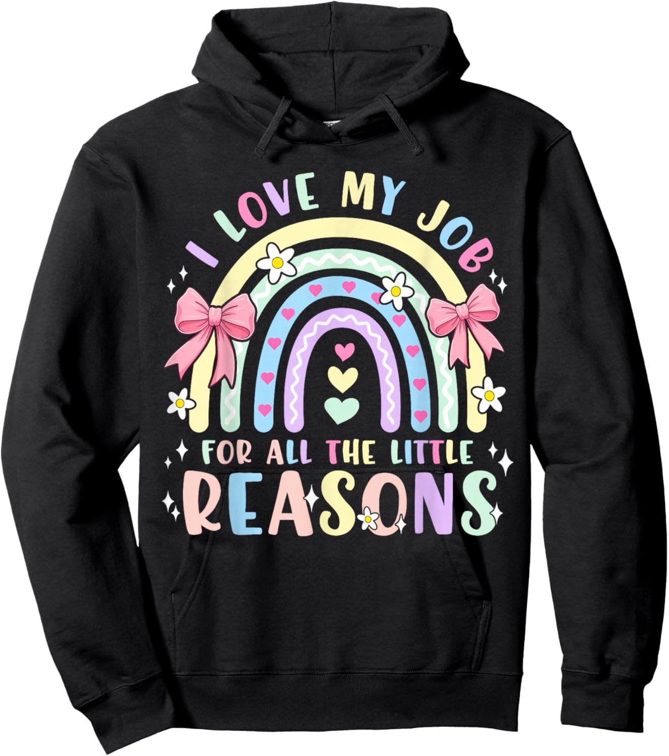I Love My Job for All The Little Reasons Funny Teacher Bow Hoodie - Hoodie | Black