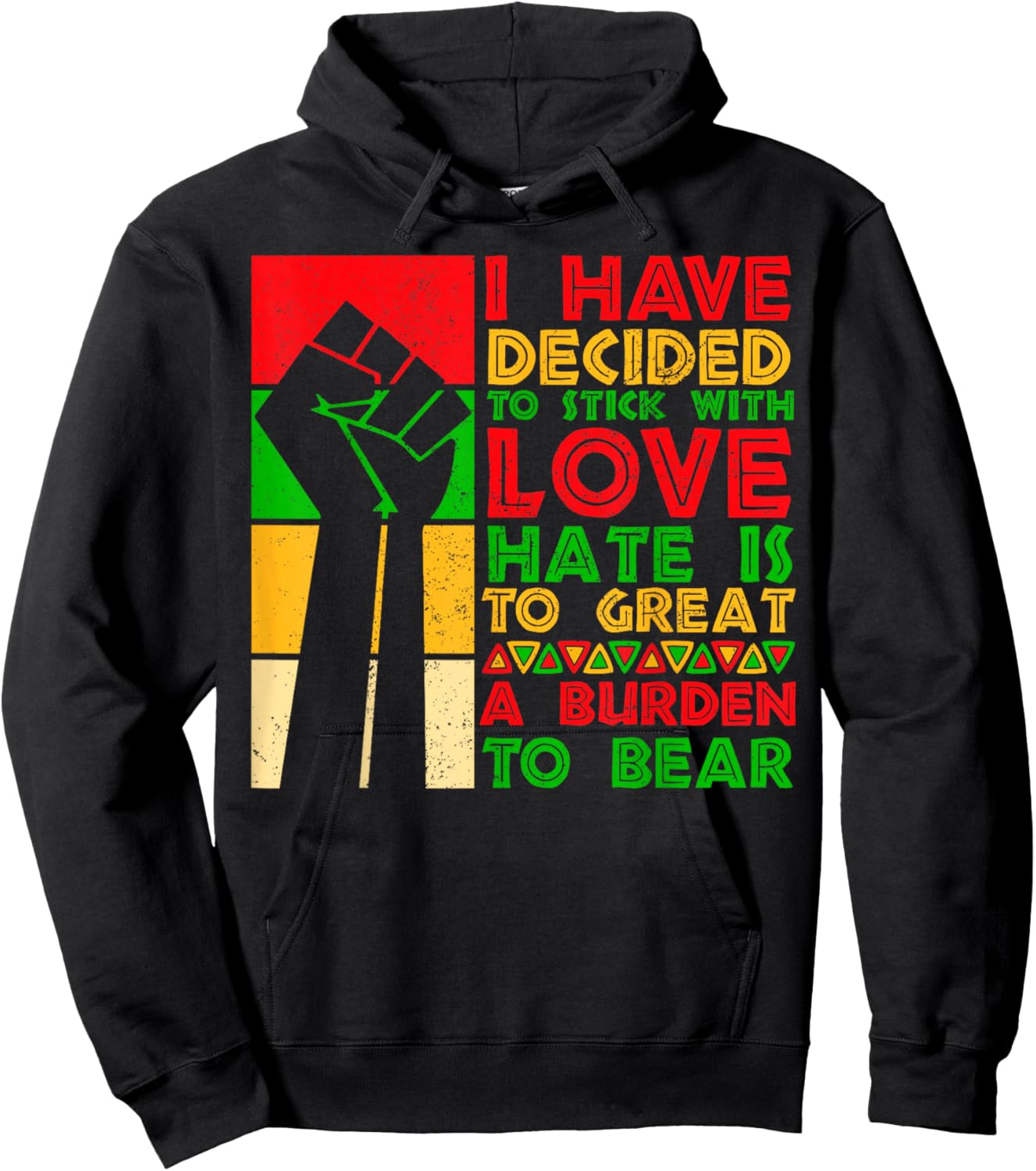Black History Month I Have Decided to Historical Quote Hoodie - Hoodie | Black