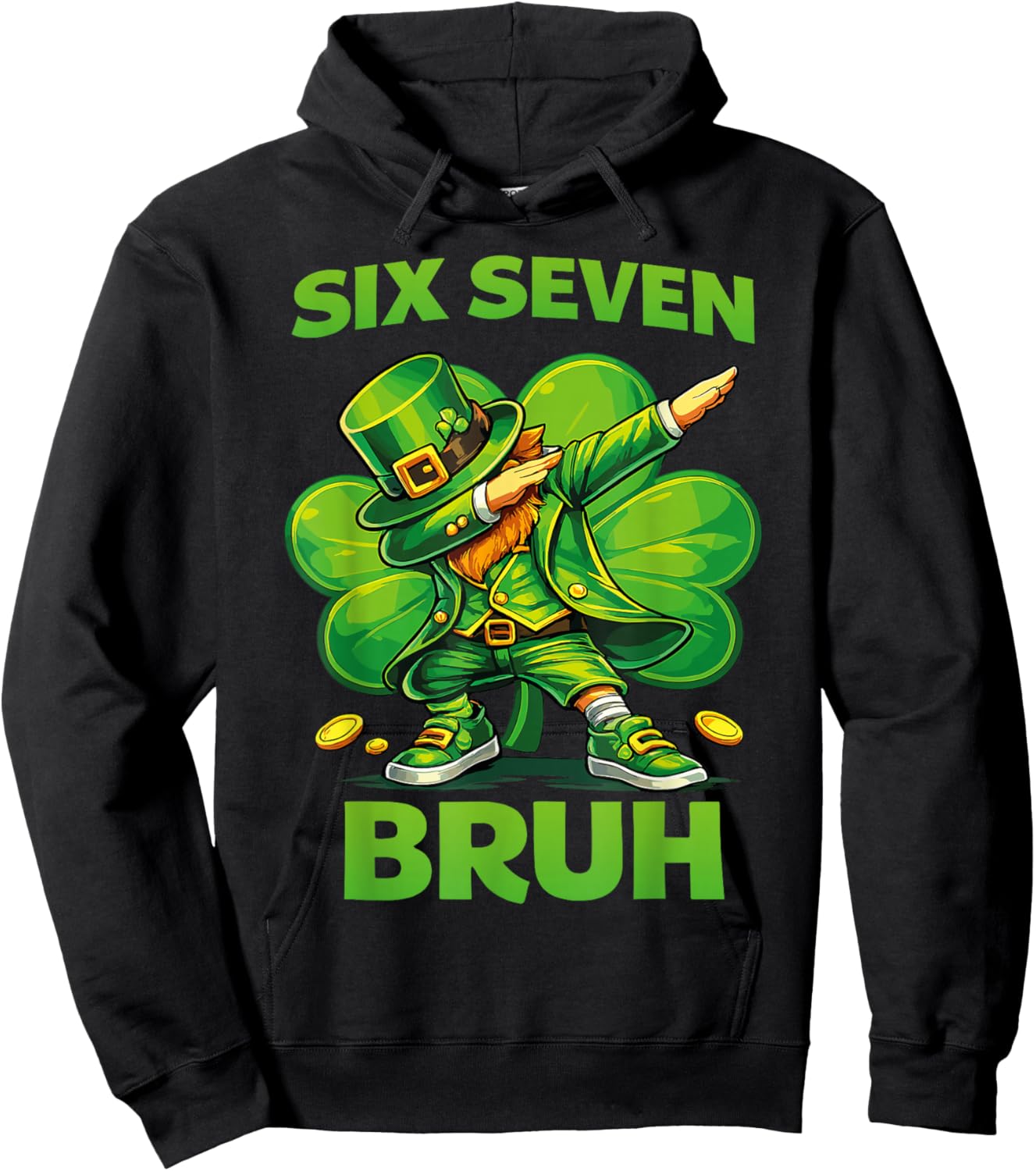 Six Seven Bruh 67 Meme St Patricks Day Teens Boys Girls Kids Hoodie - Hoodie | Black