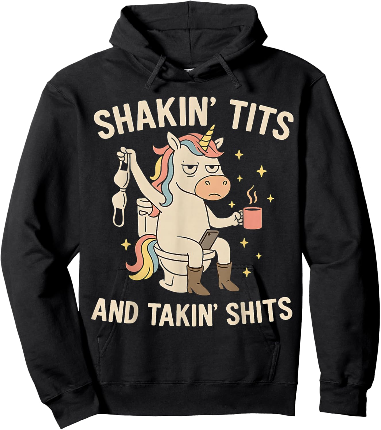 Shakin' Tits and Takin Shits Funny Unicorn Dirty Adult Humor Hoodie - Hoodie | Black