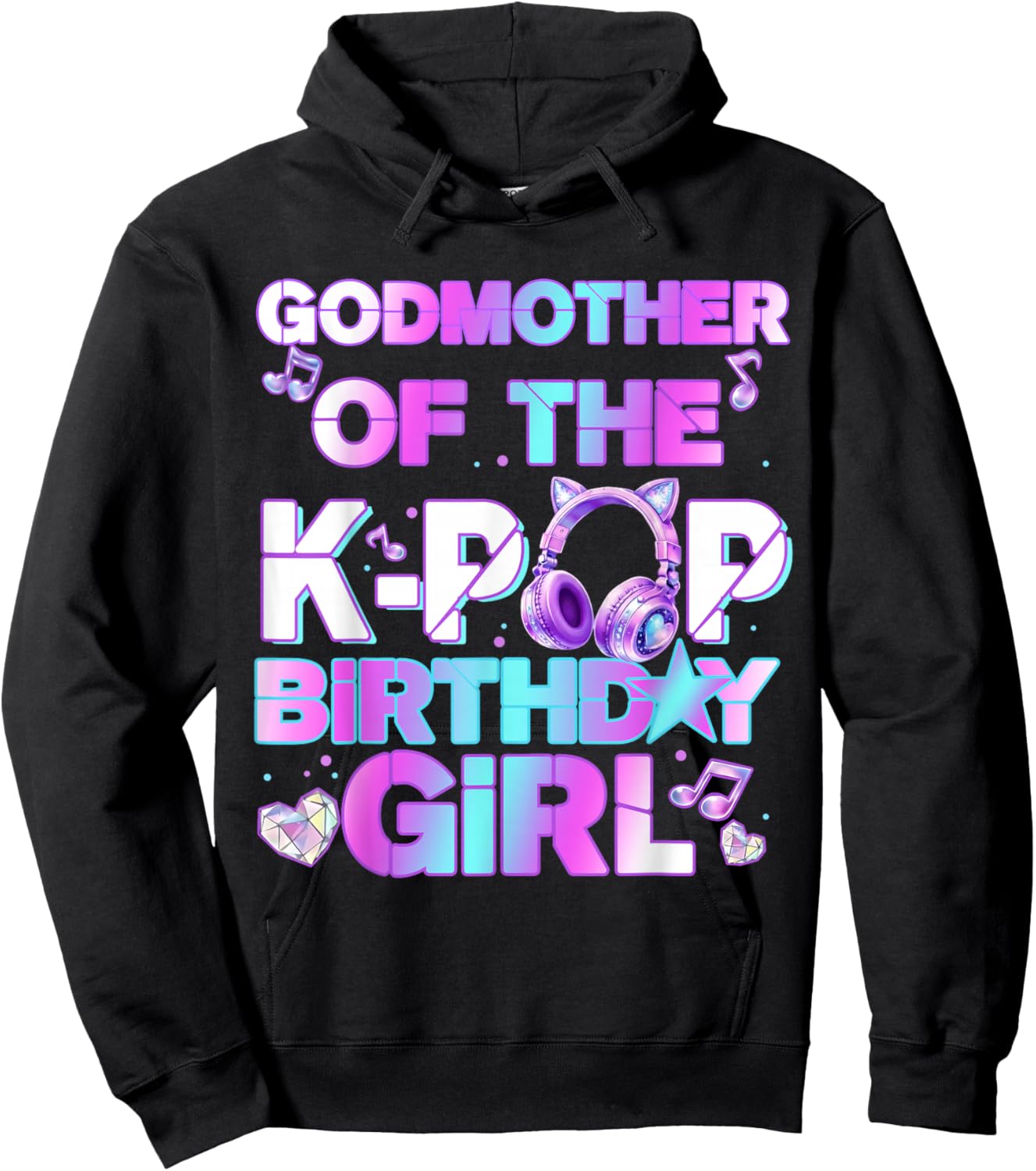 Godmother of The K-PoP Birthday Girls Korean Music Lovers Hoodie - Hoodie | Black