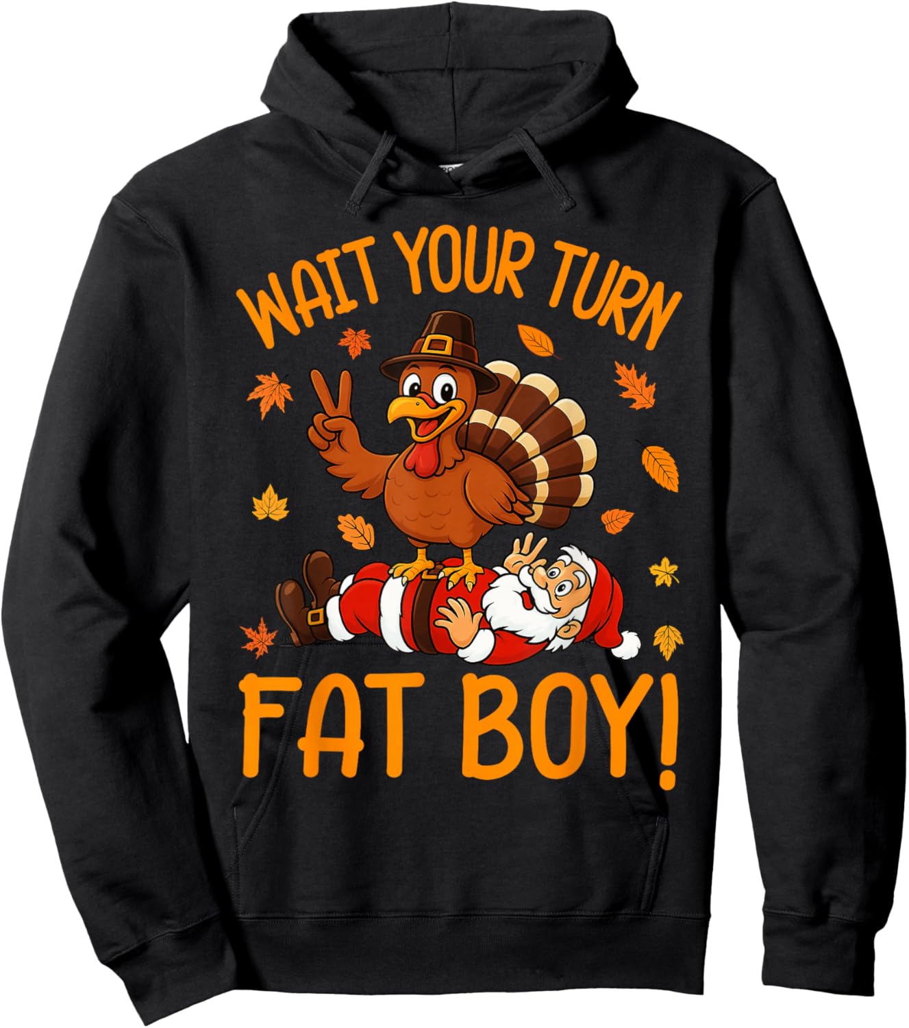 Wait Your Turn Funny Thanksgiving Turkey Santa Christmas Hoodie - Hoodie | Black