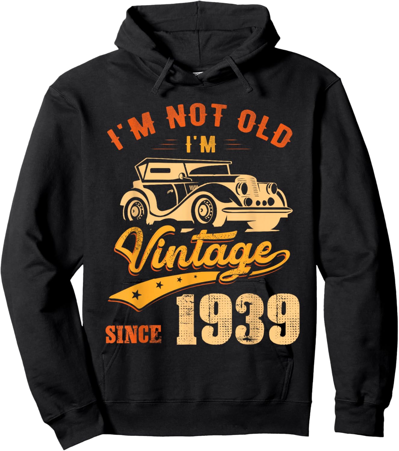 87th Birthday Gift I'm Vintage Since 1939 87 Years Old Hoodie - Hoodie | Black