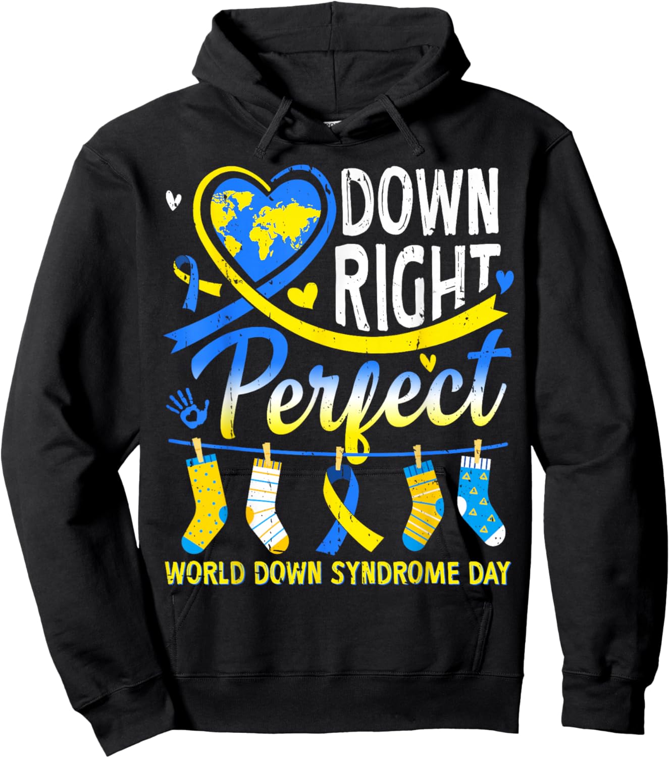 Down Right Perfect World Down Syndrome Awareness Day 2026 Hoodie - Hoodie | Black