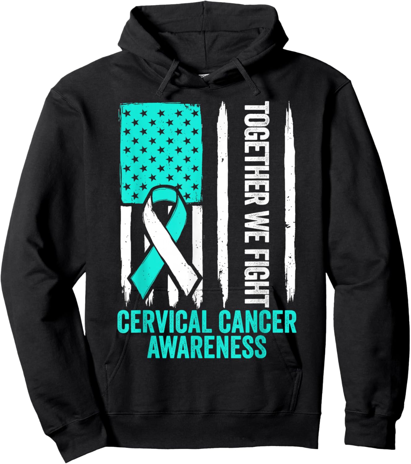Cervical Cancer Awareness Teal Ribbon Together We Fight Men Hoodie - Hoodie | Black