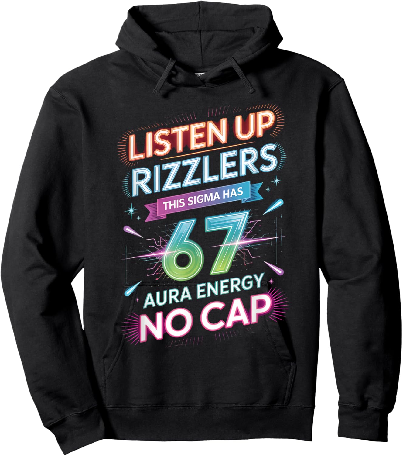 Listen Up Rizzlers This Sigma Has 67 Aura Energy Six Seven Hoodie - Hoodie | Black