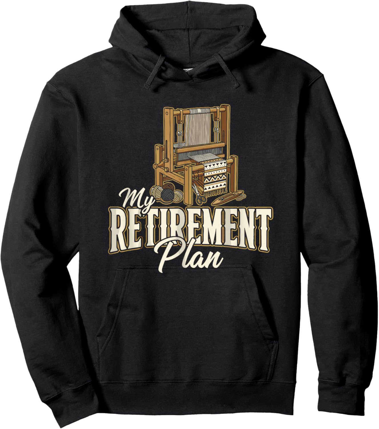 My Retirement Plan Loom Weaving Textile Craft Weaver Hoodie - Hoodie | Black