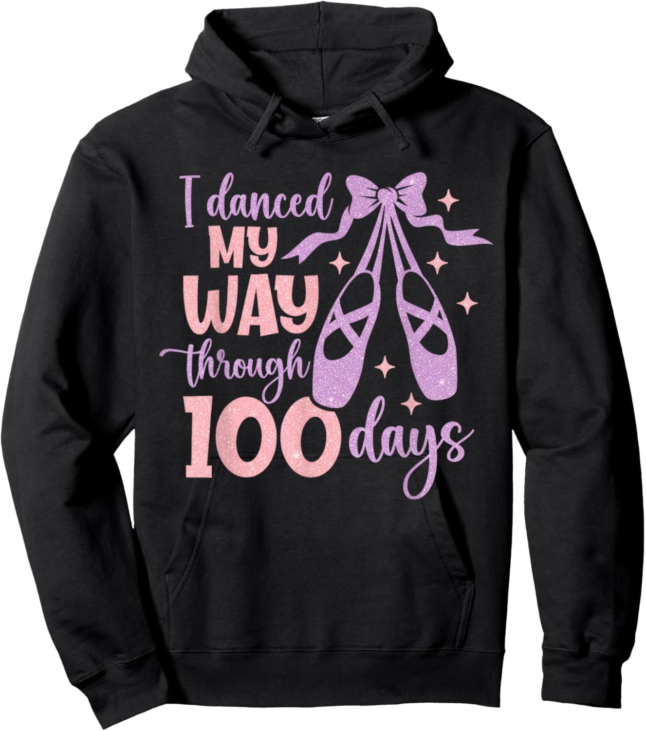 I Danced My Way Through 100 Days Dance School Celebration Hoodie - Hoodie | Black