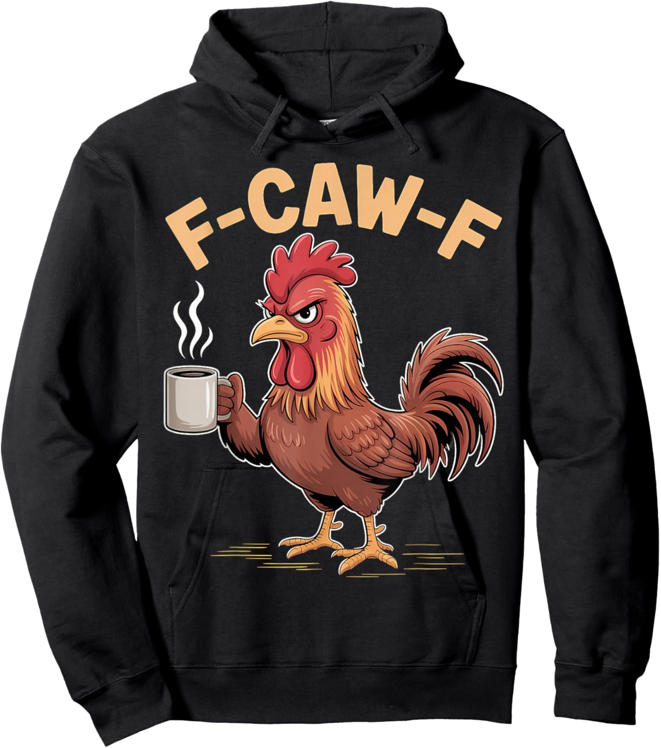 F Caw F Chicken Humor Fcawf Fawk Funny Rooster Meme Hoodie - Hoodie | Black