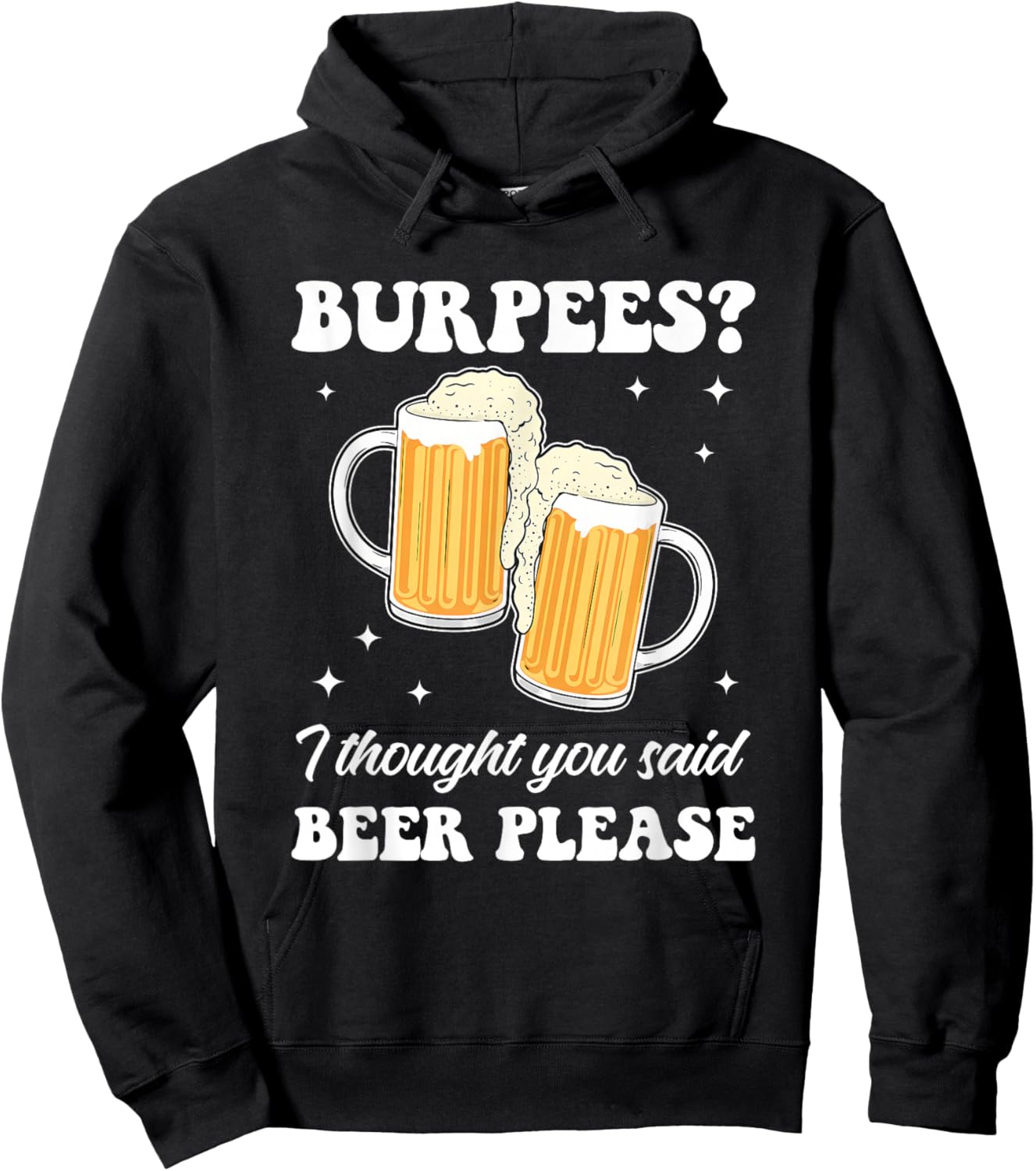 Burpees, Beer Please, Gym, Funny Hoodie - Hoodie | Black