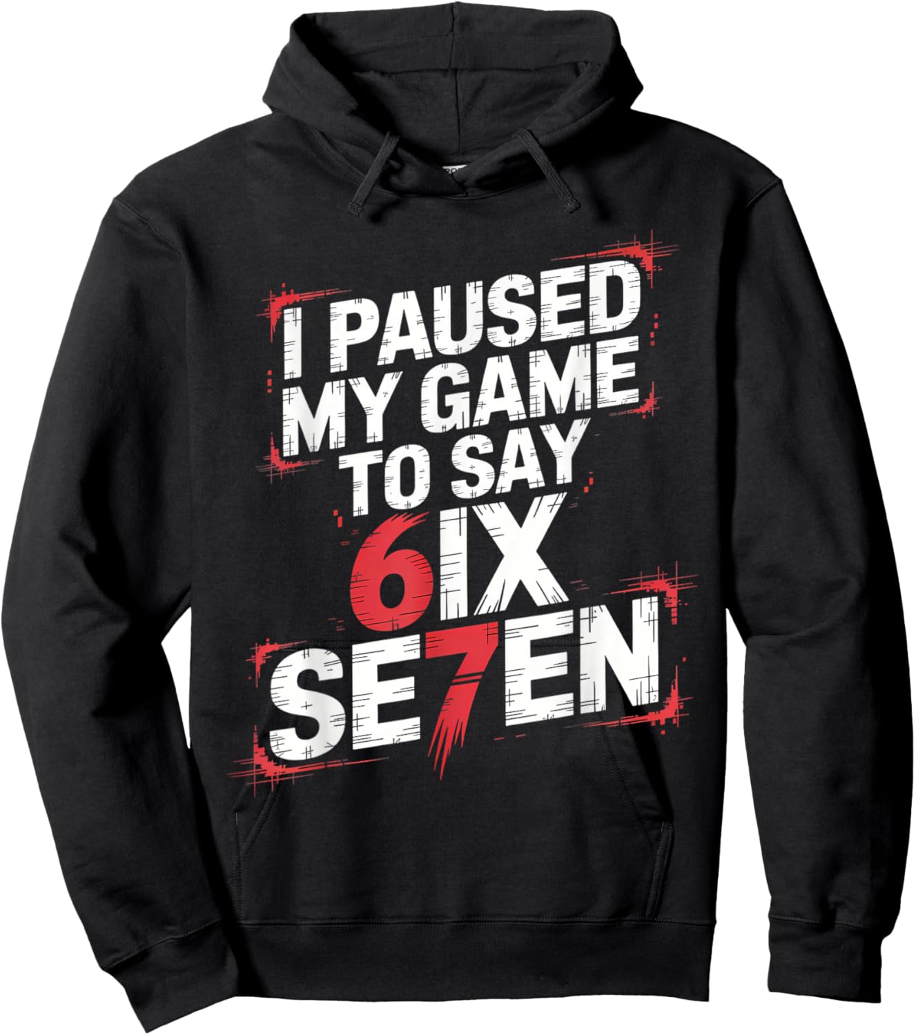 I Paused My Game to Say Six Seven 67 Meme Gen Alpha Boys Hoodie - Hoodie | Black