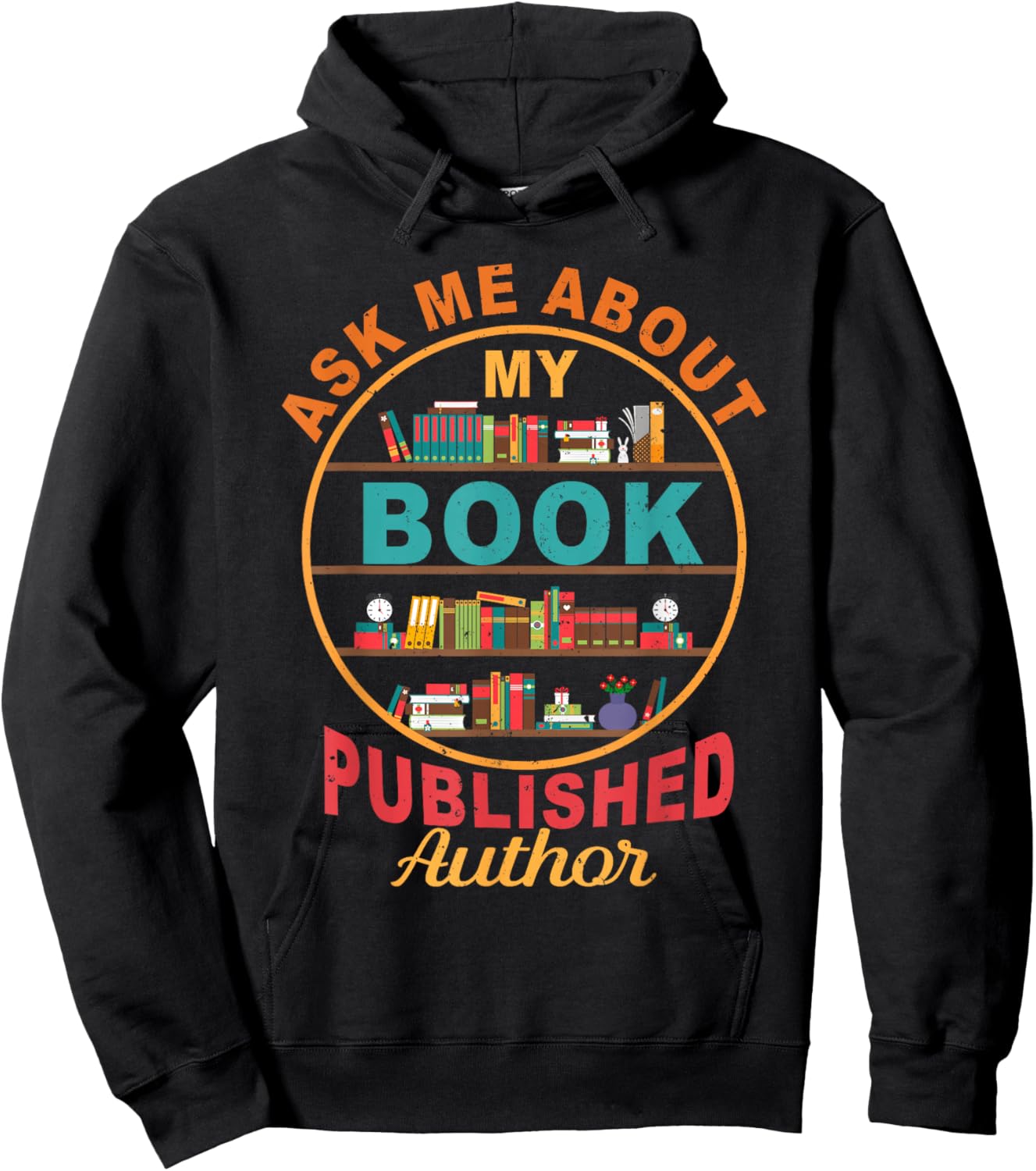 Ask Me About My Book Published Author Novelist Writer Hoodie - Hoodie | Black