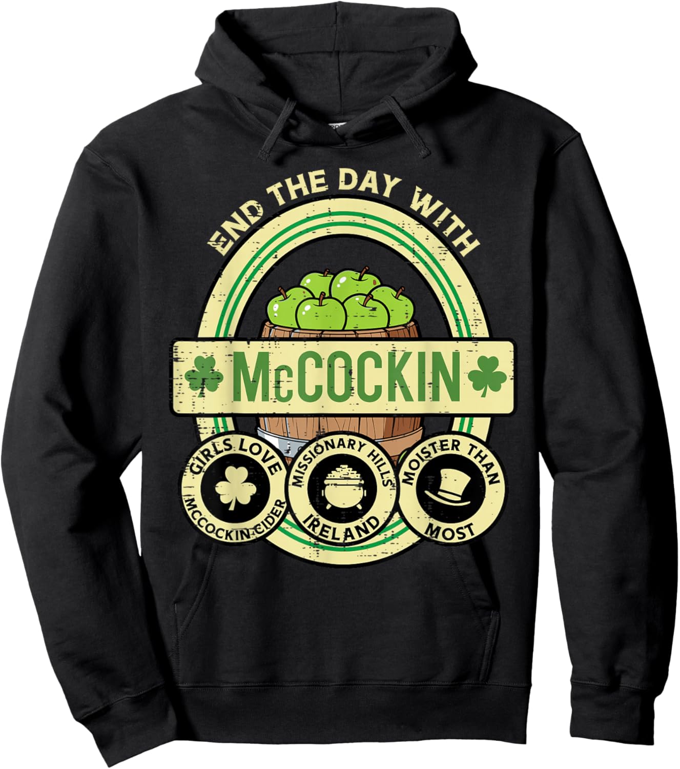 St Patricks Day Mccockin Cider Funny Saint Paddys Men Women Hoodie - Hoodie | Black