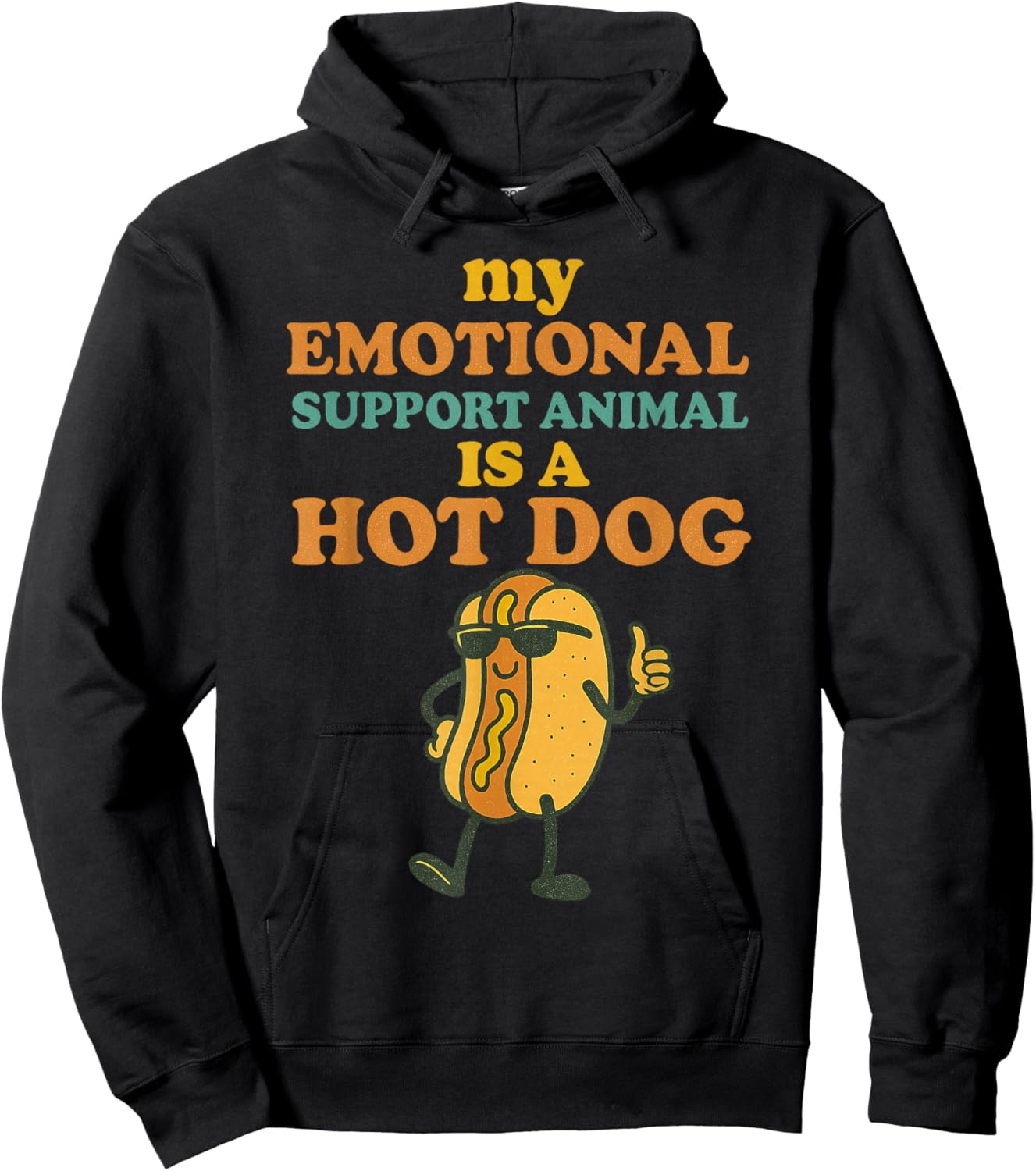 My Emotional Support Animal is a Hotdog Funny Glizzy Lover Hoodie - Hoodie | Black