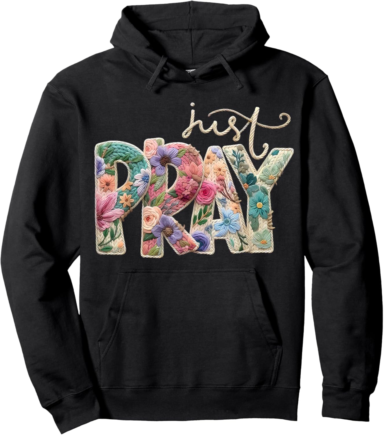 Just Pray Crochet Christian Quote Jesus Faith Bible Verse Hoodie - Hoodie | Black