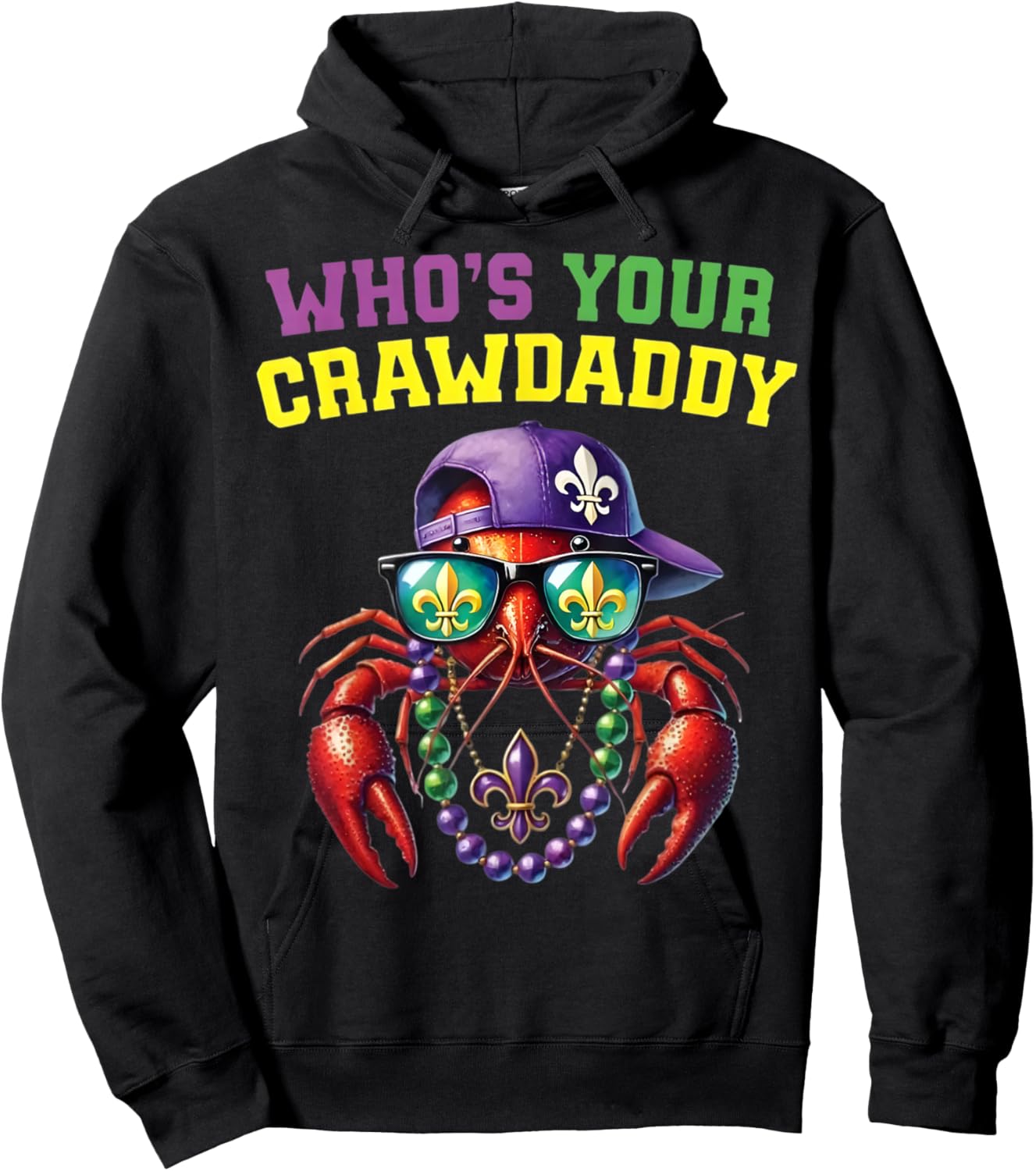 Whos Your Crawdaddy Funny Crawfish Mardi Gras Men Women Kids Hoodie - Hoodie | Black