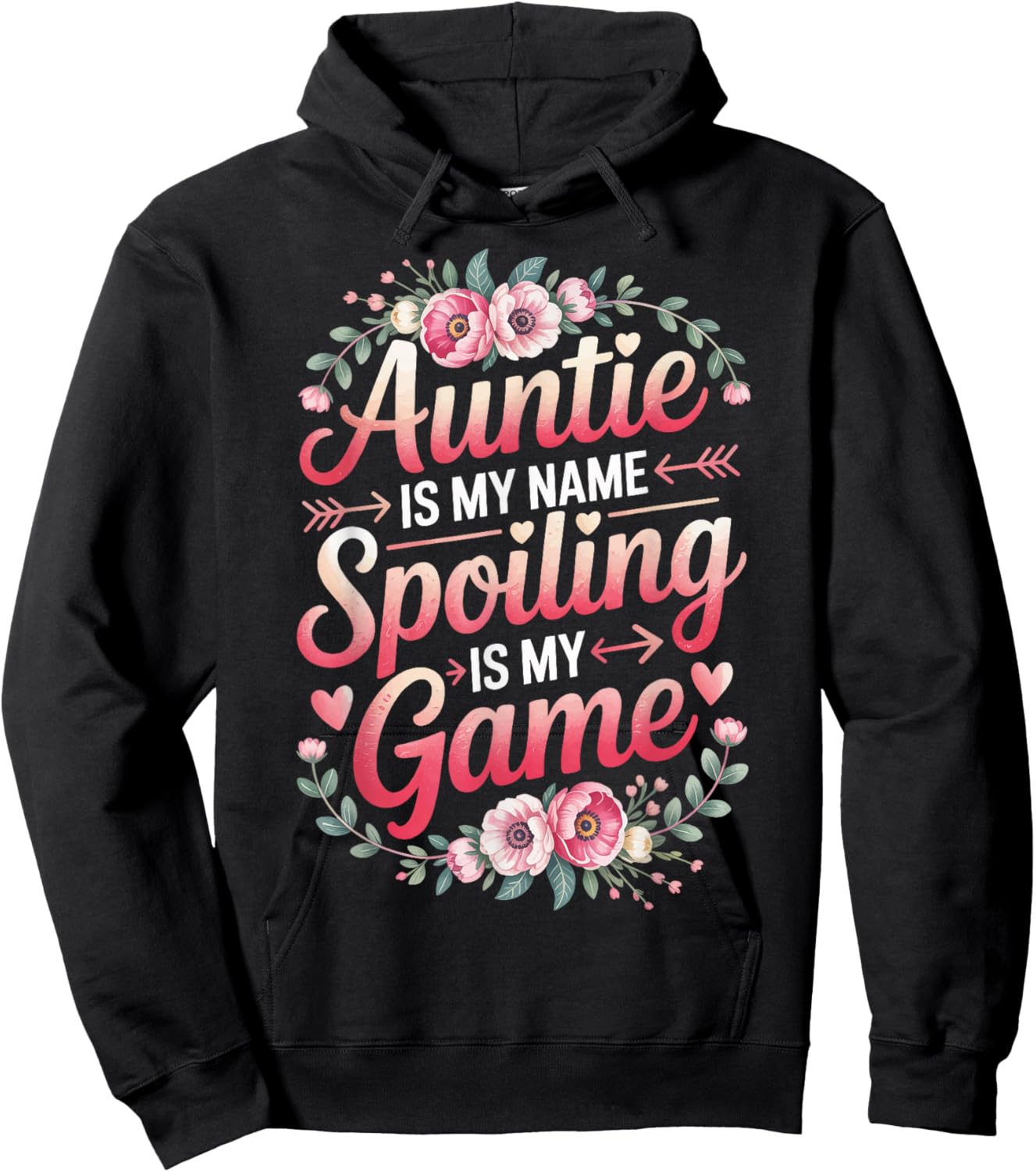 Auntie is My Name Spoiling is My Game Hoodie - Hoodie | Black