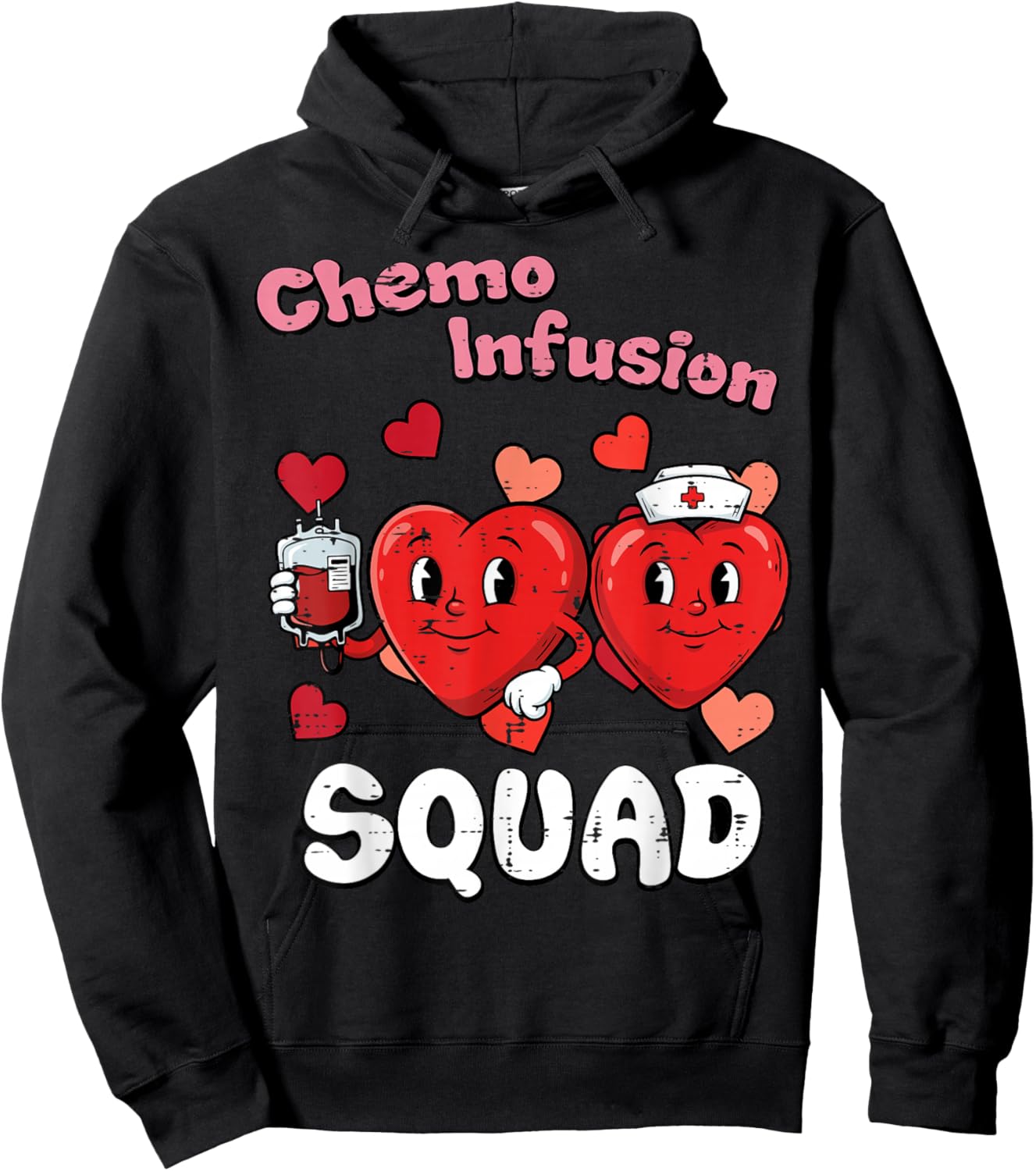 Valentines Day Nurse Chemo Infusion Squad Scrub Women Men Hoodie - Hoodie | Black