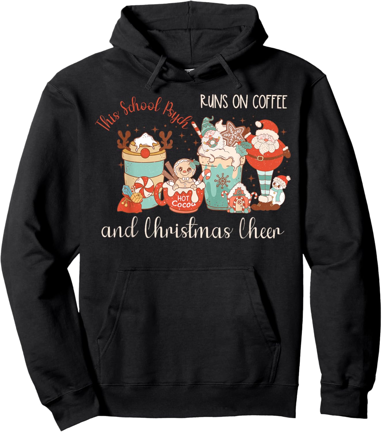 Retro This School Psych Runs On Coffee and Christmas Cheer Hoodie - Hoodie | Black