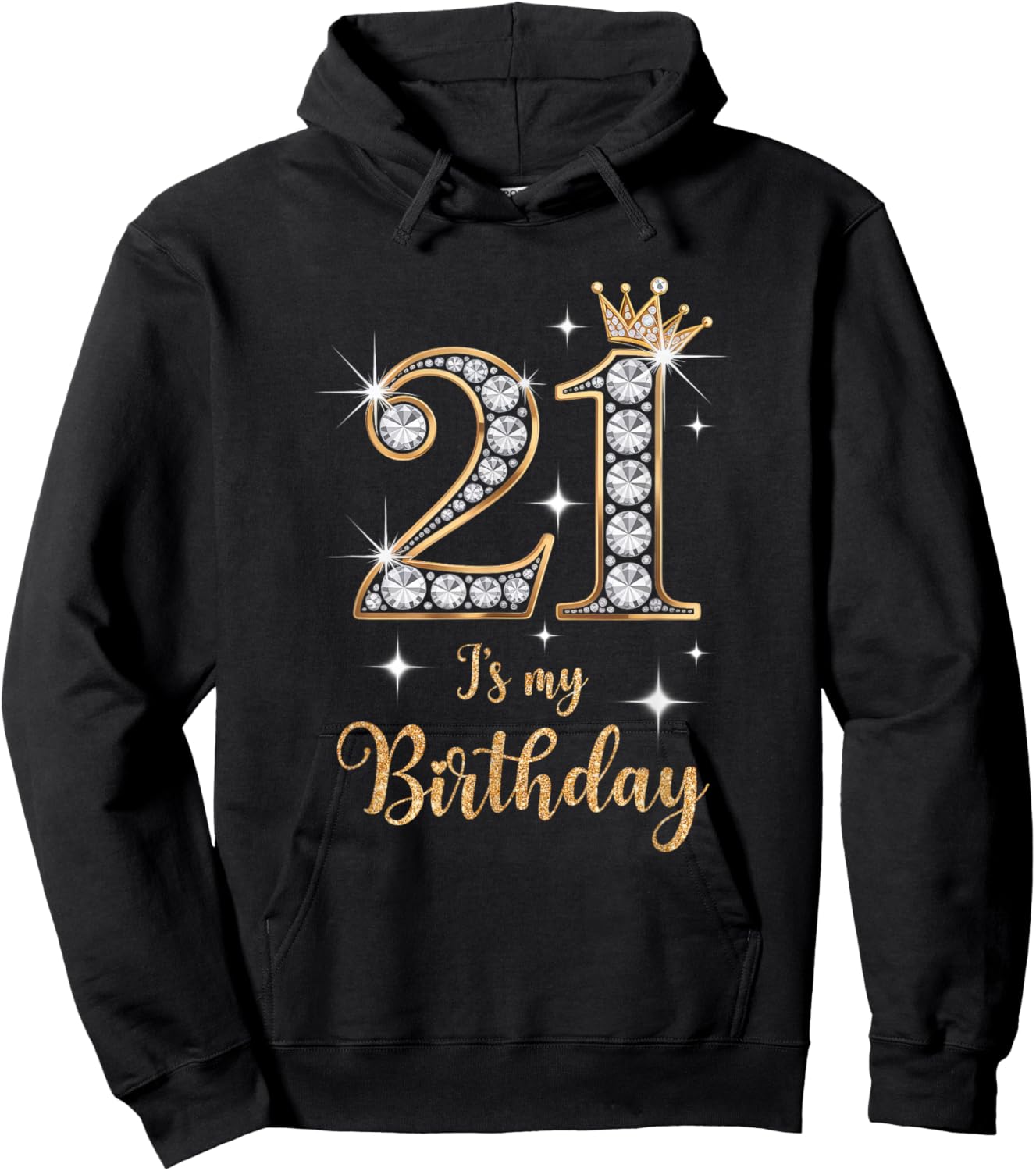 21 It's My Birthday 21 Years Old 21st Birthday Girl Hoodie - Hoodie | Black