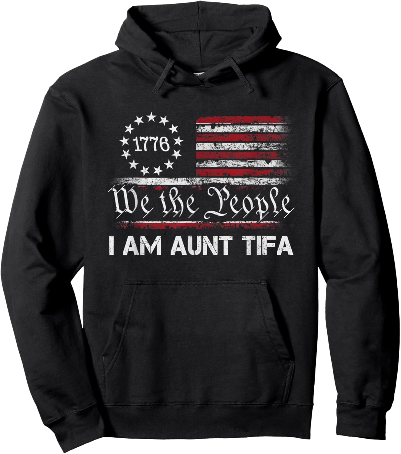 Retro I Am Aunt Tifa Falg America we The People Hoodie - Hoodie | Black