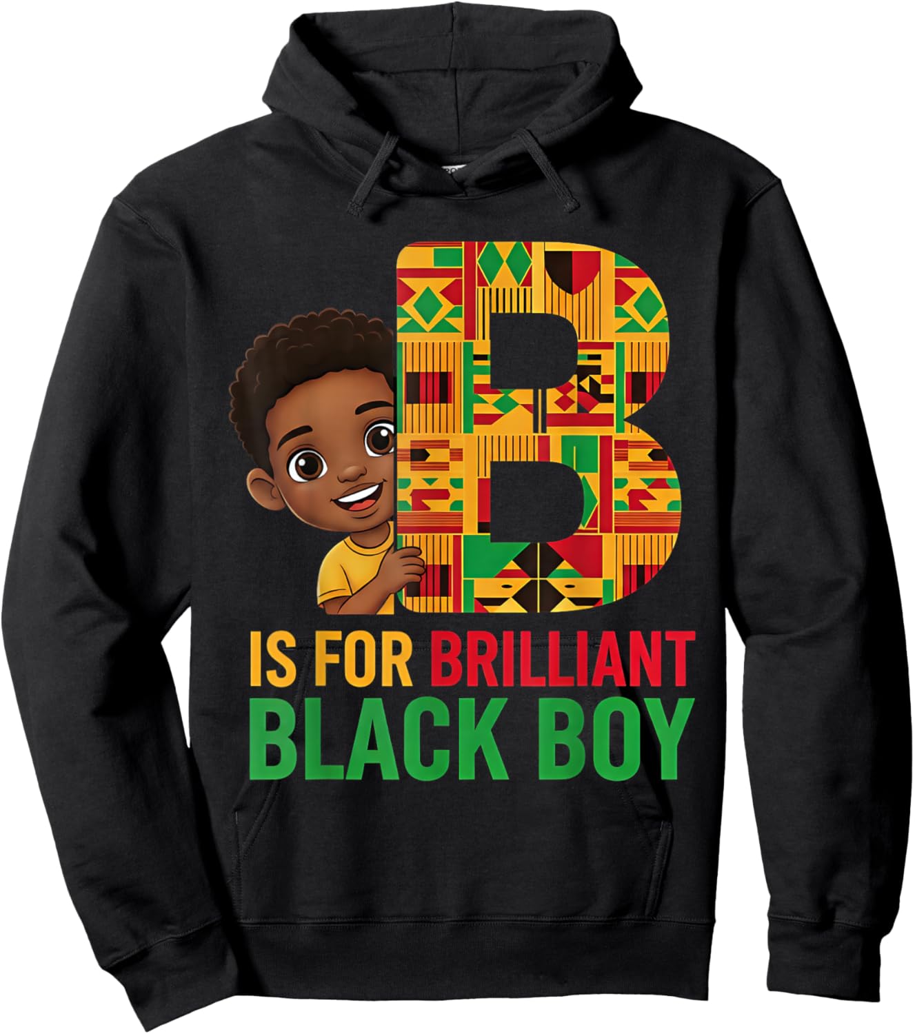 B is for Brilliant Black Boy Kid Black History Month Hoodie - Hoodie | Black
