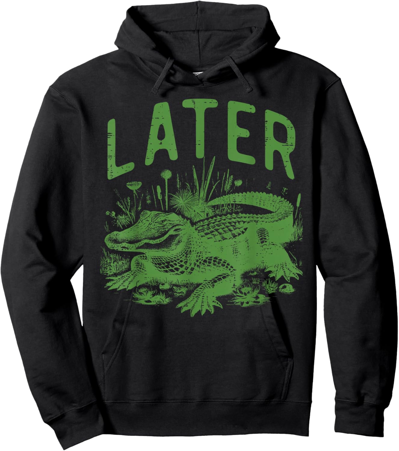 Later Alligator Funny Saying Humor Joke Boys Kids Women Men Hoodie - Hoodie | Black
