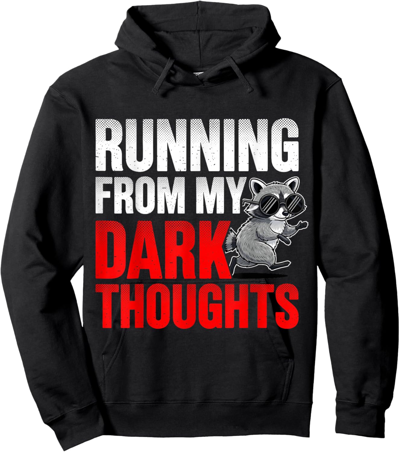 Vintage Raccoon Lover Sarcasm Running from My Dark Thoughts Hoodie - Hoodie | Black