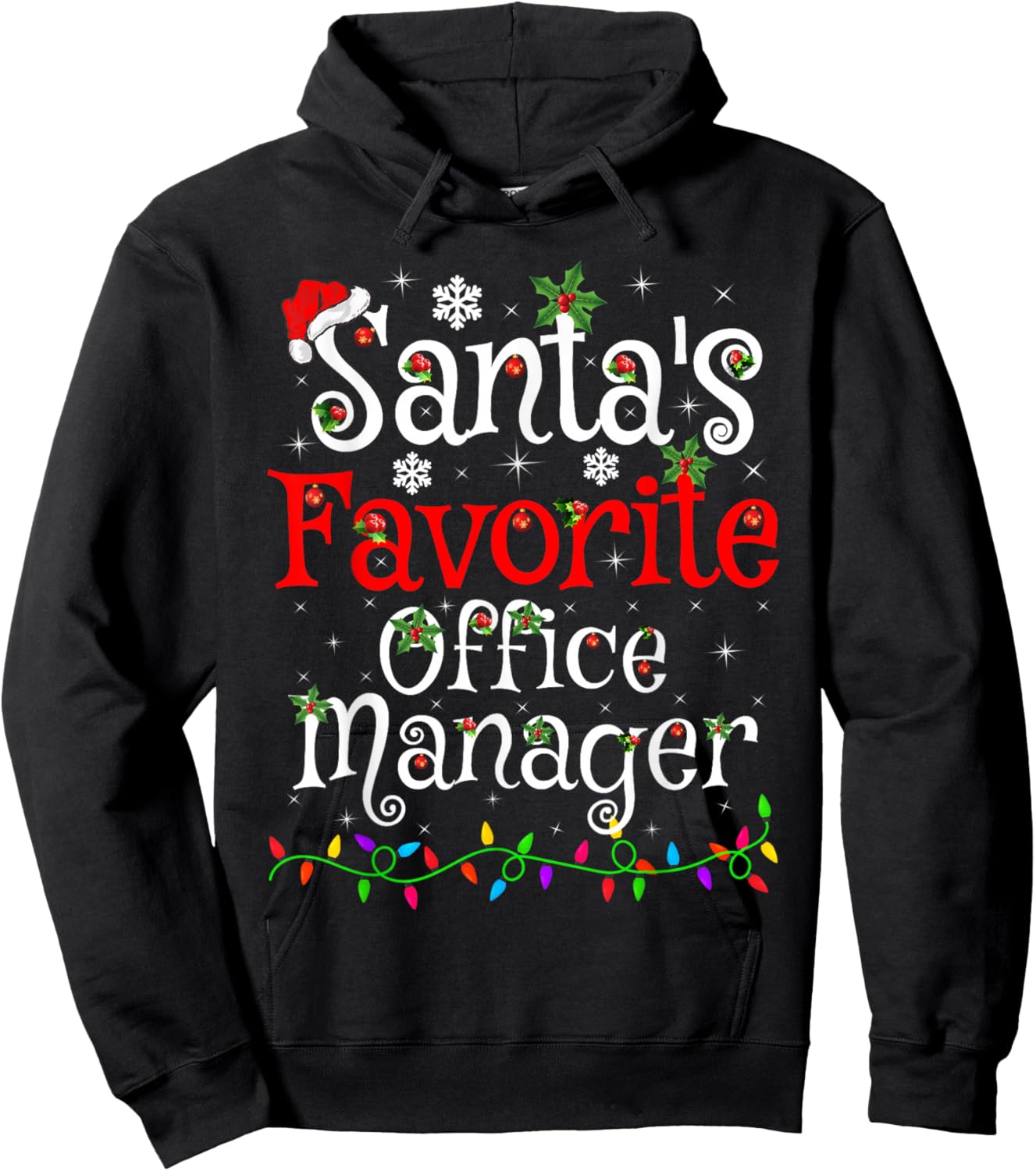 Santa Favorite Office Manager Christmas Family Funny Xmas Hoodie - Hoodie | Black